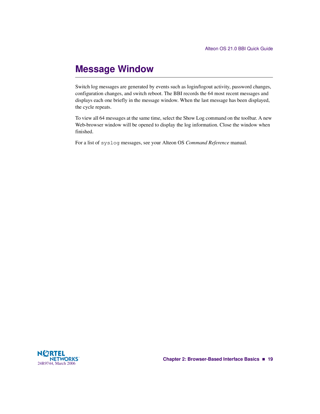 Nortel Networks 24R9744 manual Message Window 