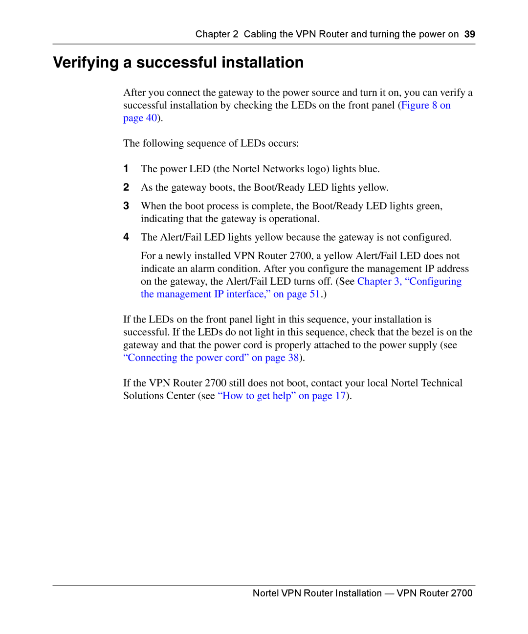 Nortel Networks 2700 manual Verifying a successful installation 