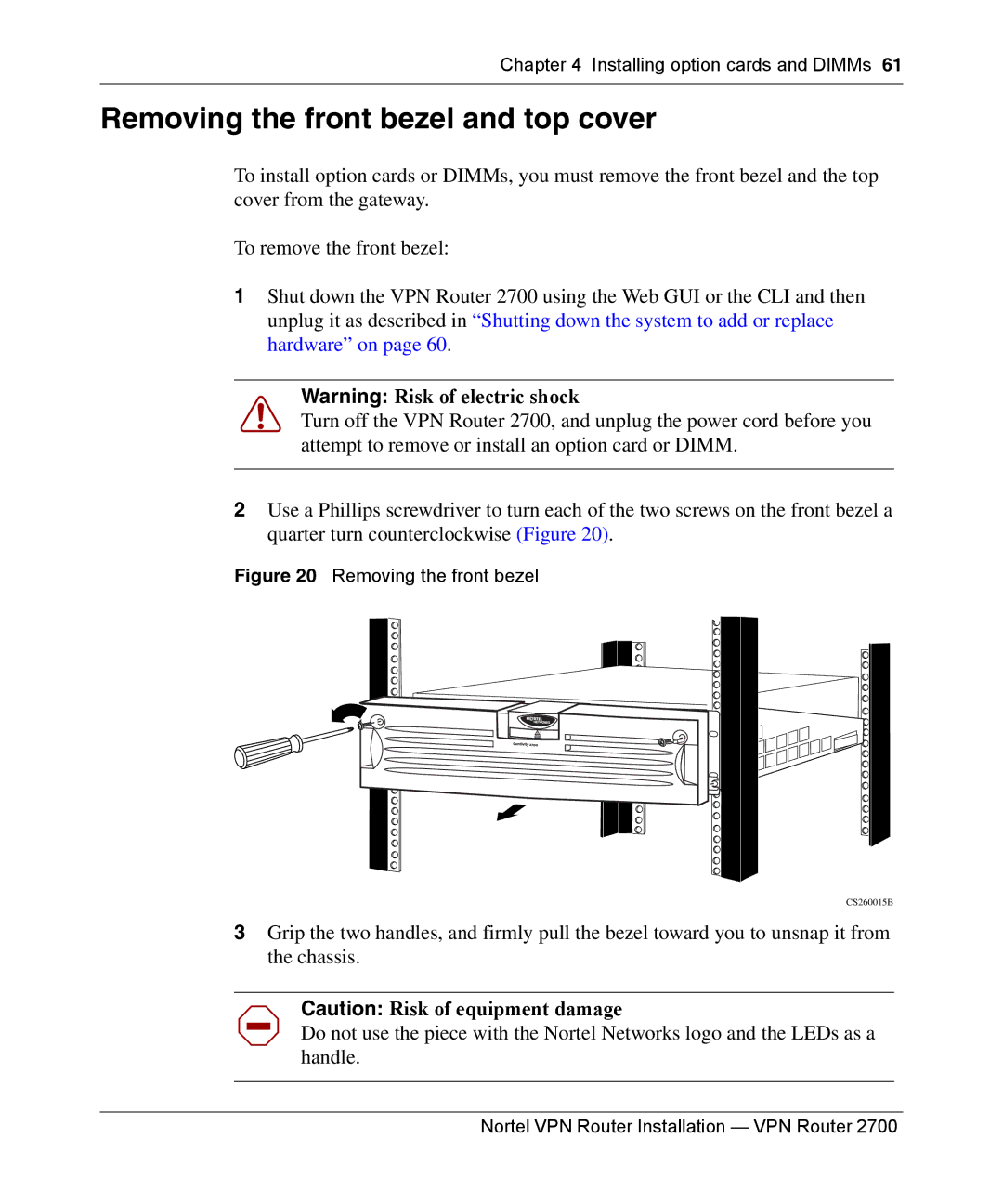 Nortel Networks 2700 manual Removing the front bezel and top cover 