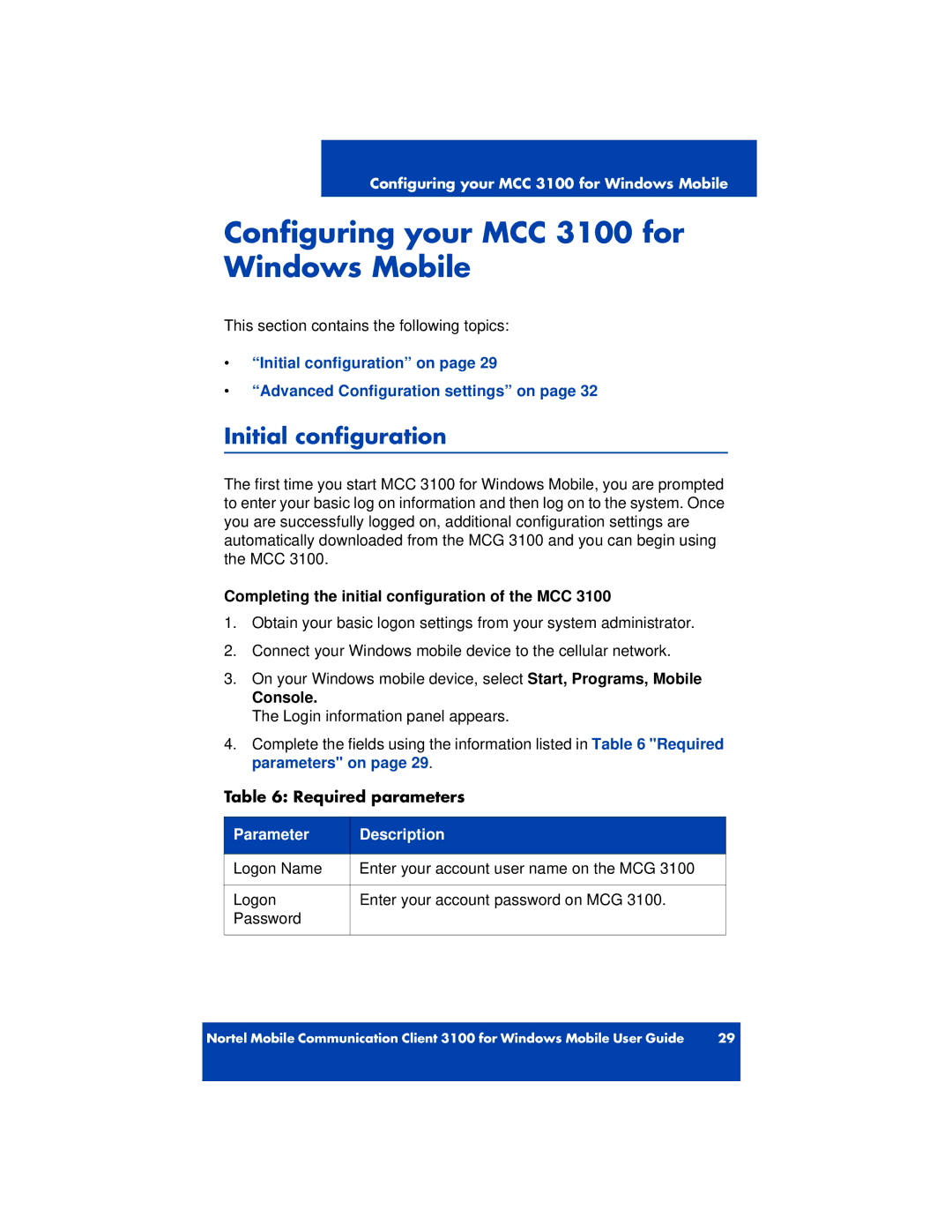 Nortel Networks 3100 Initial configuration, Completing the initial configuration of the MCC, Console, Required parameters 