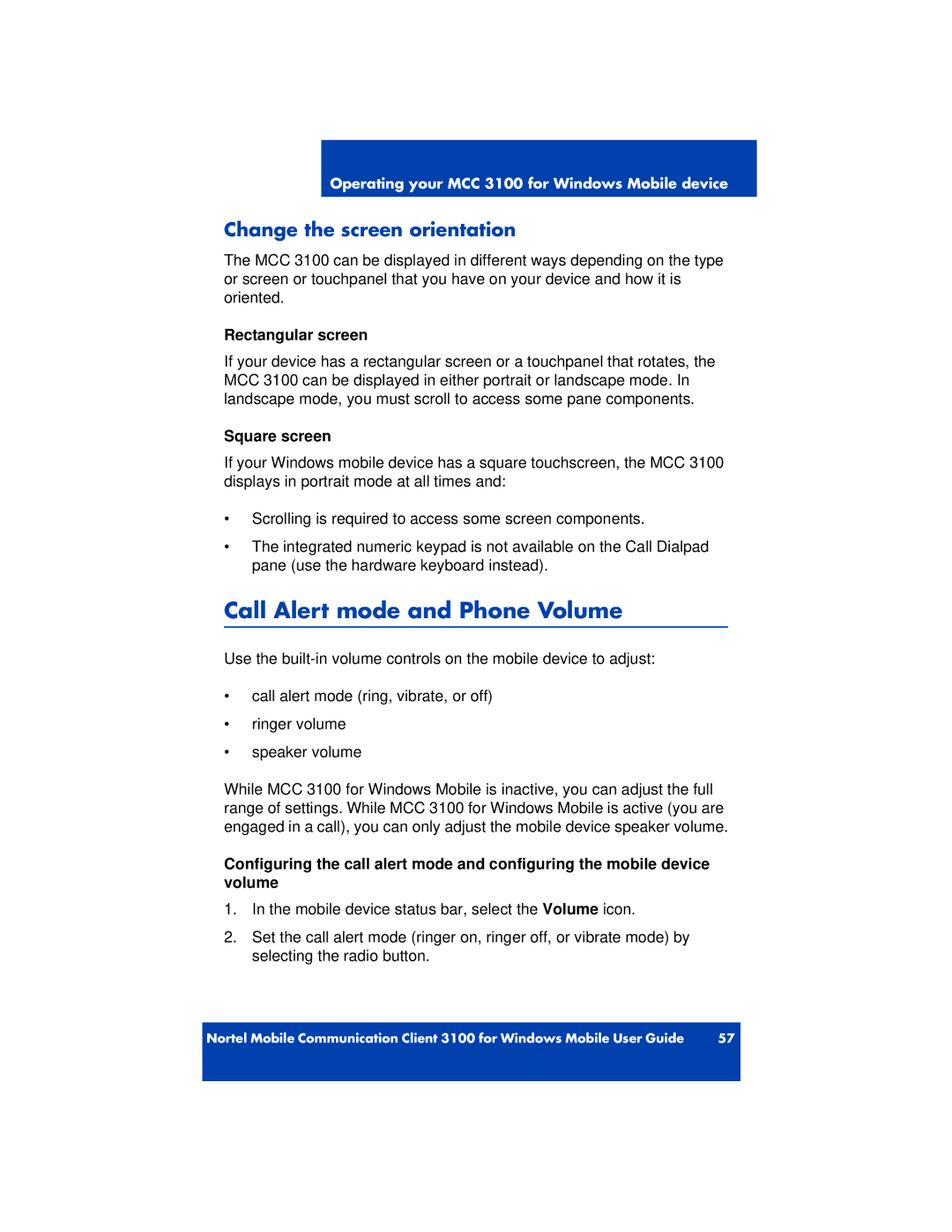 Nortel Networks 3100 Call Alert mode and Phone Volume, Change the screen orientation, Rectangular screen, Square screen 