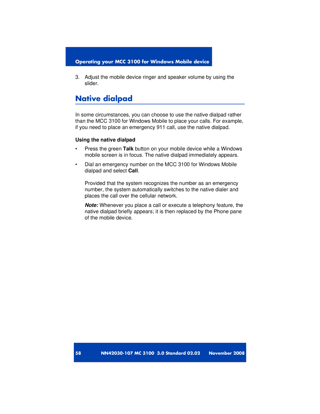 Nortel Networks 3100 manual Native dialpad, Using the native dialpad 