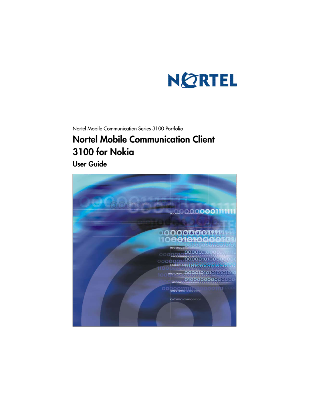 Nortel Networks manual Nortel Mobile Communication Client 3100 for Nokia 