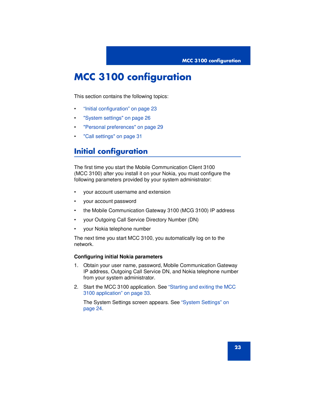 Nortel Networks manual MCC 3100 configuration, Initial configuration, Configuring initial Nokia parameters 