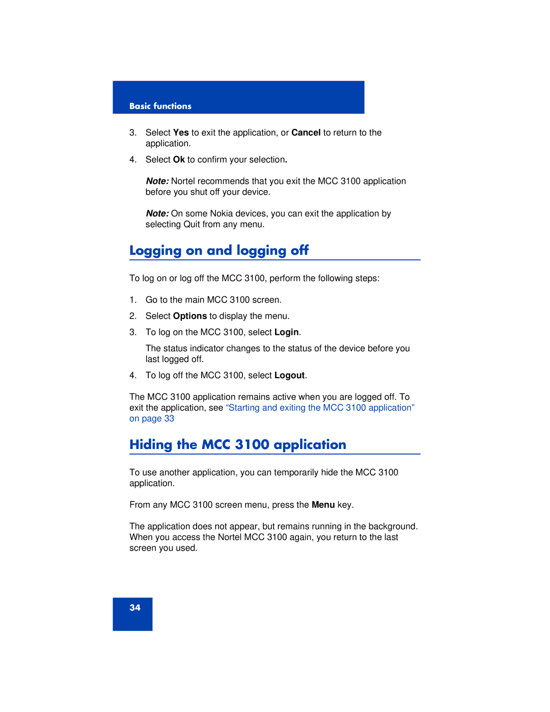 Nortel Networks manual Logging on and logging off, Hiding the MCC 3100 application 