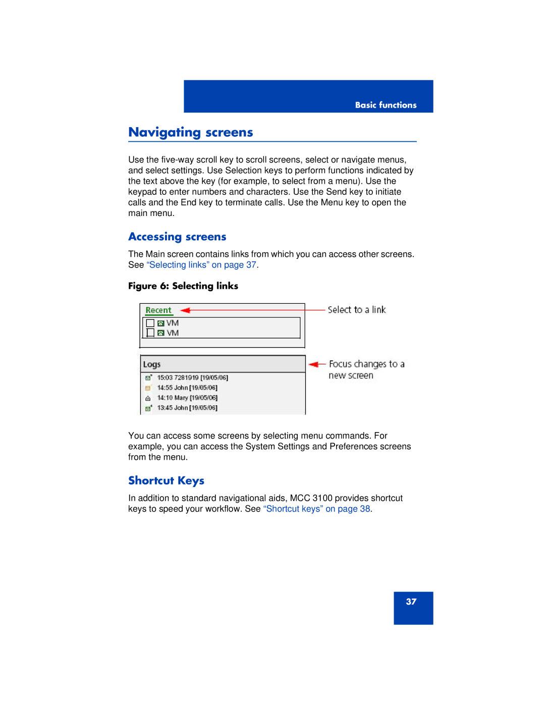 Nortel Networks 3100 manual Navigating screens, Accessing screens, Shortcut Keys 