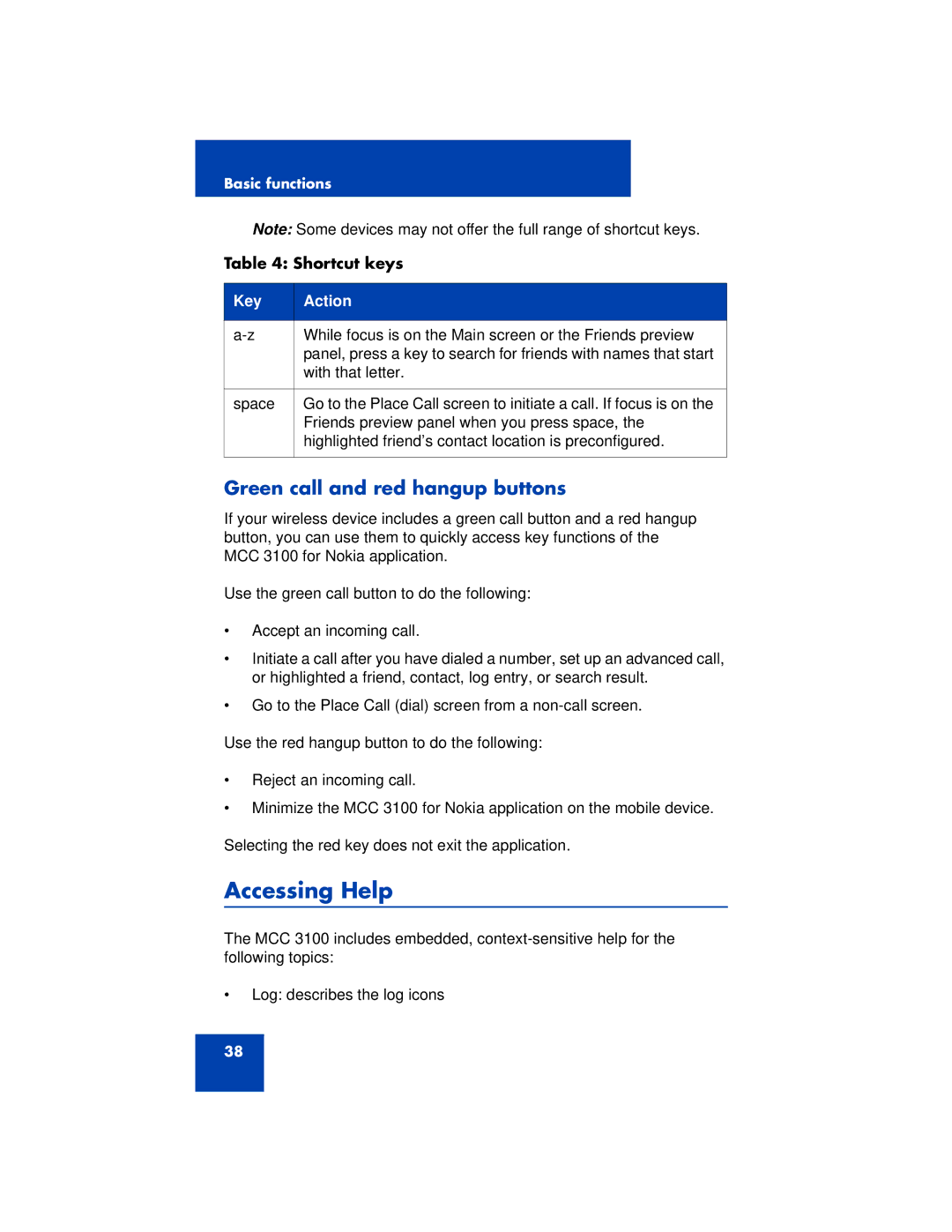 Nortel Networks 3100 manual Accessing Help, Green call and red hangup buttons, Shortcut keys 