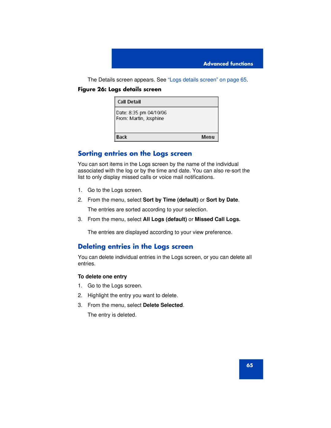 Nortel Networks 3100 manual Sorting entries on the Logs screen, Deleting entries in the Logs screen, To delete one entry 