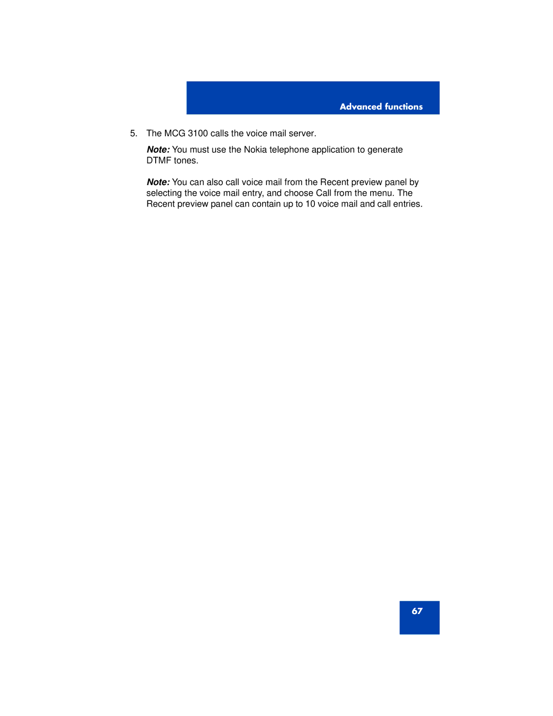 Nortel Networks manual MCG 3100 calls the voice mail server 