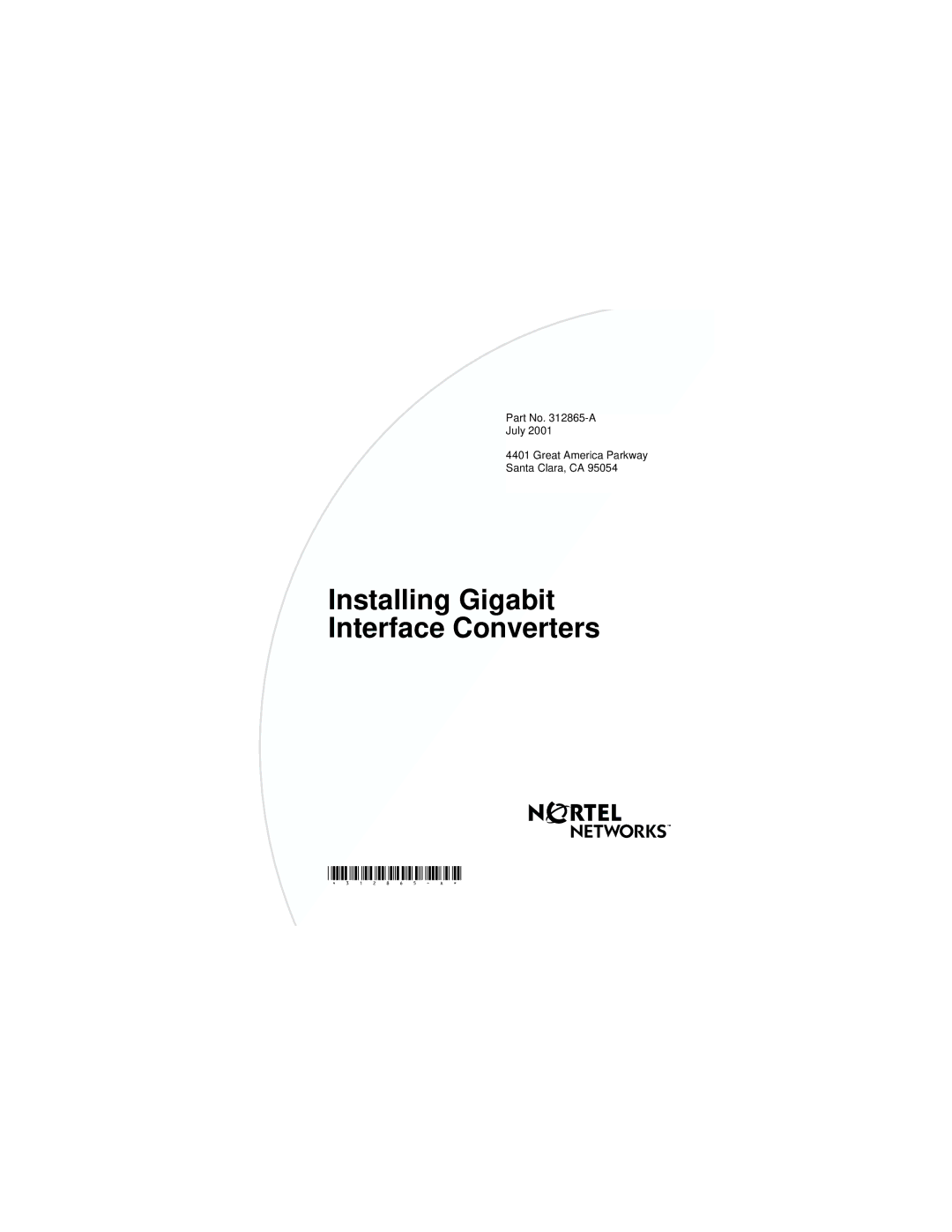 Nortel Networks 312865-A manual Installing Gigabit Interface Converters 
