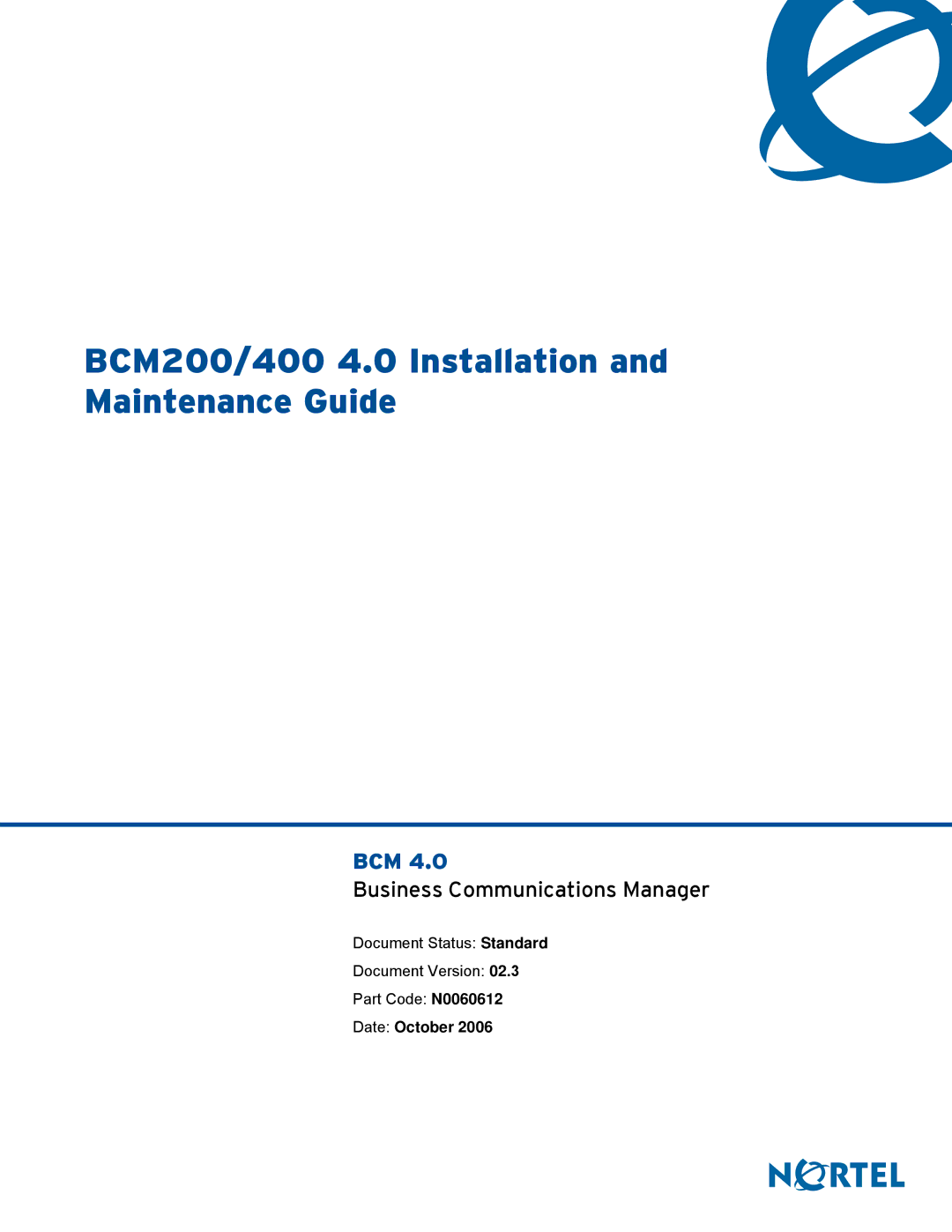 Nortel Networks manual BCM200/400 4.0 Installation and Maintenance Guide 