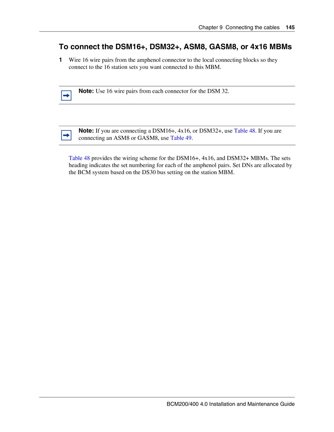 Nortel Networks BCM200, 400 4.0 manual To connect the DSM16+, DSM32+, ASM8, GASM8, or 4x16 MBMs 