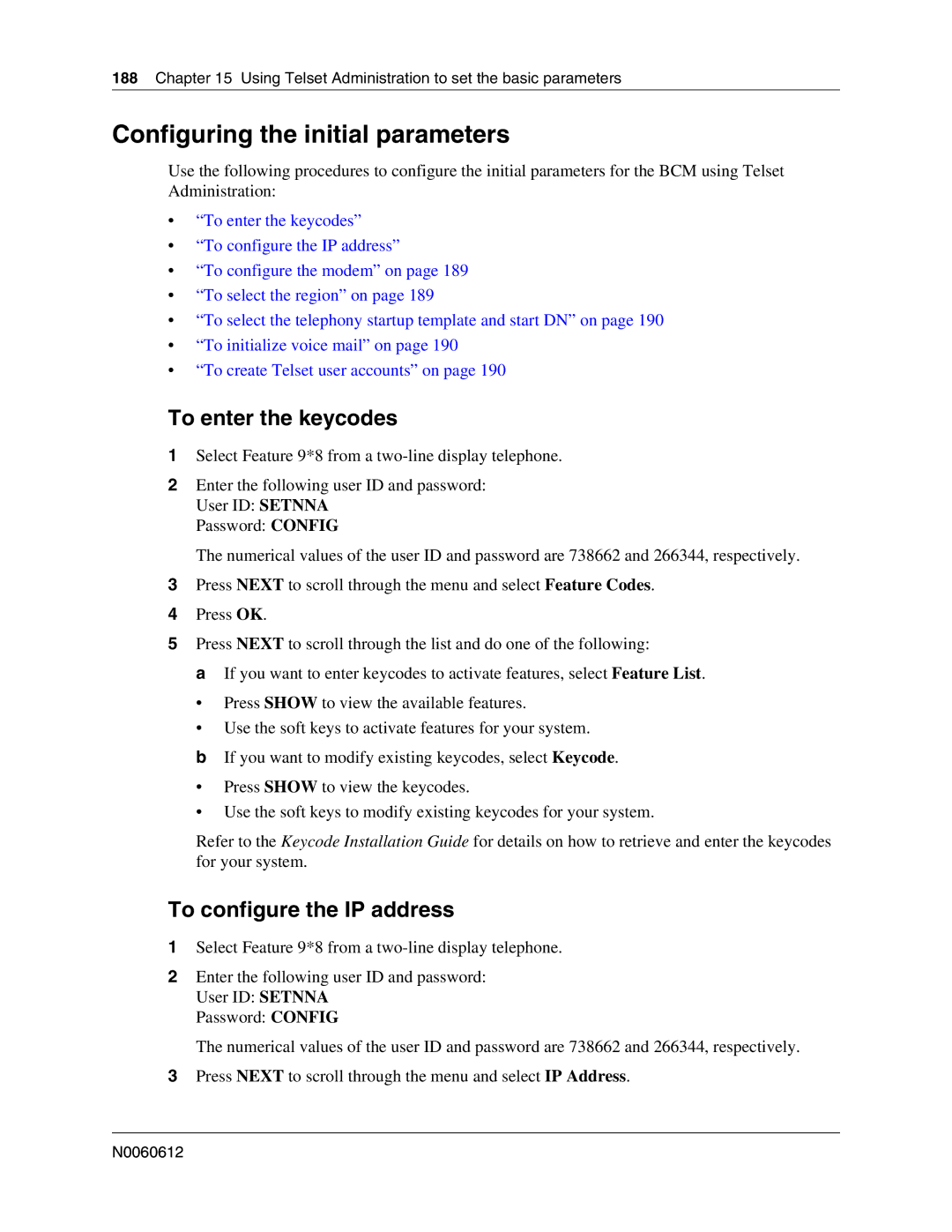 Nortel Networks 400 4.0, BCM200 Configuring the initial parameters, To enter the keycodes, To configure the IP address 