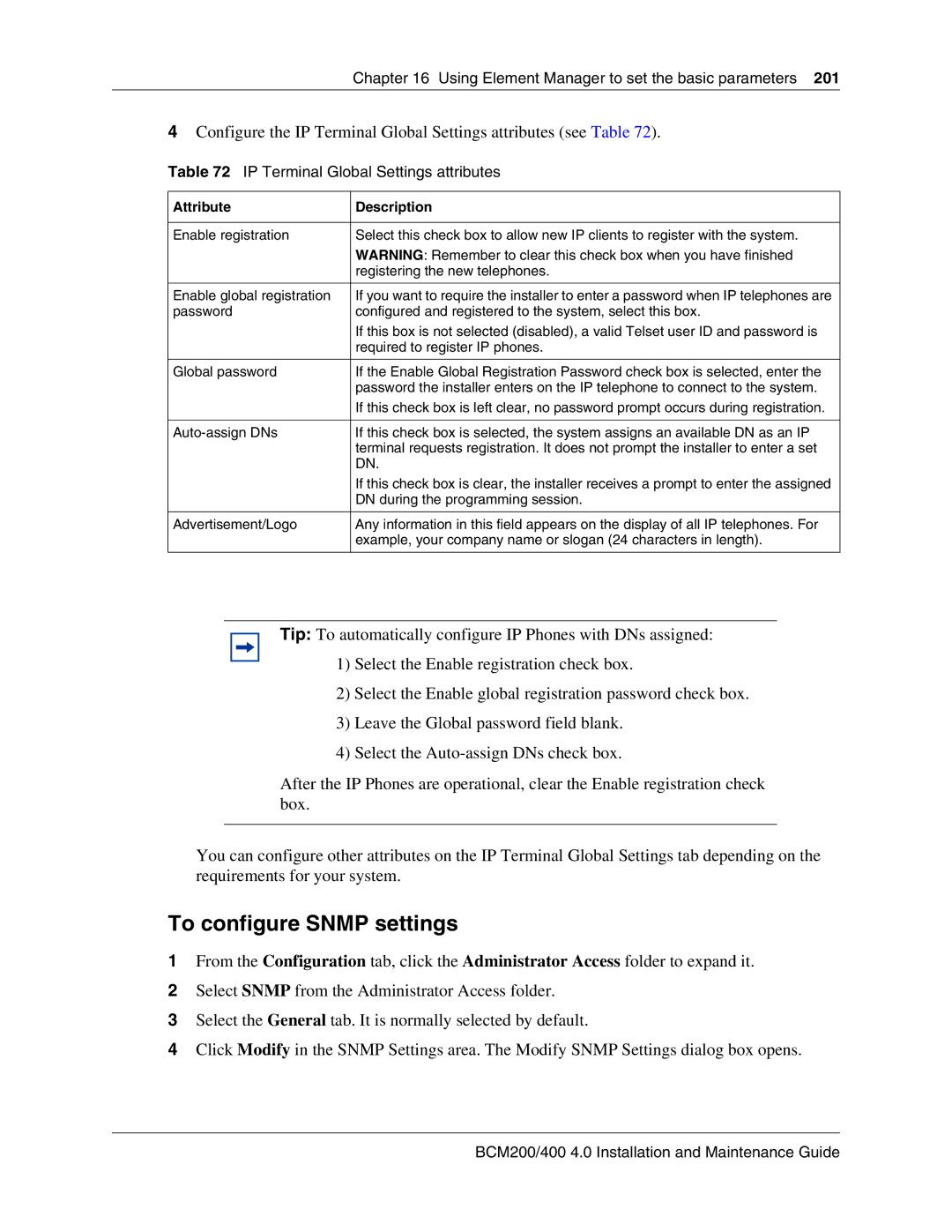 Nortel Networks BCM200, 400 4.0 manual To configure Snmp settings, IP Terminal Global Settings attributes 