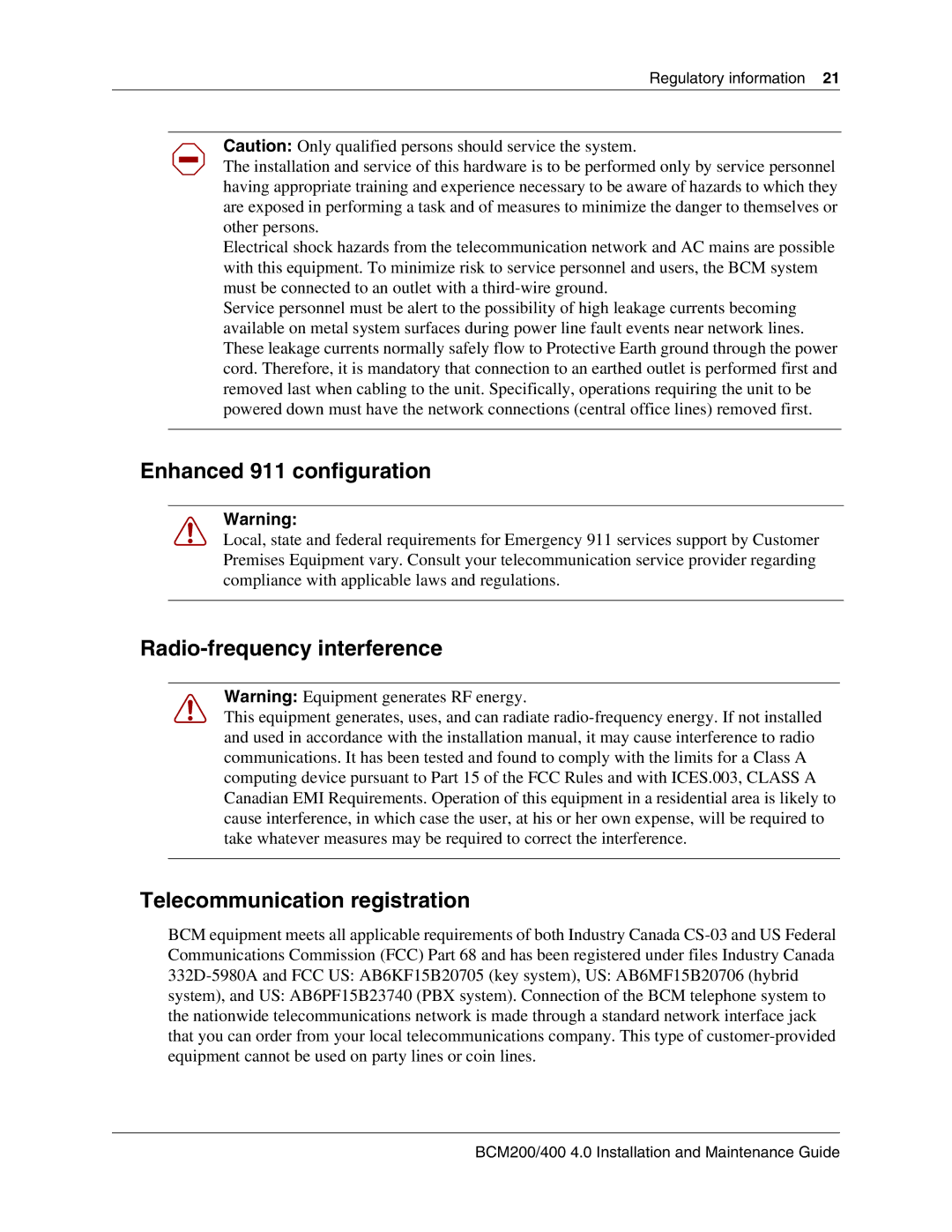 Nortel Networks BCM200, 400 4.0 Enhanced 911 configuration, Radio-frequency interference, Telecommunication registration 