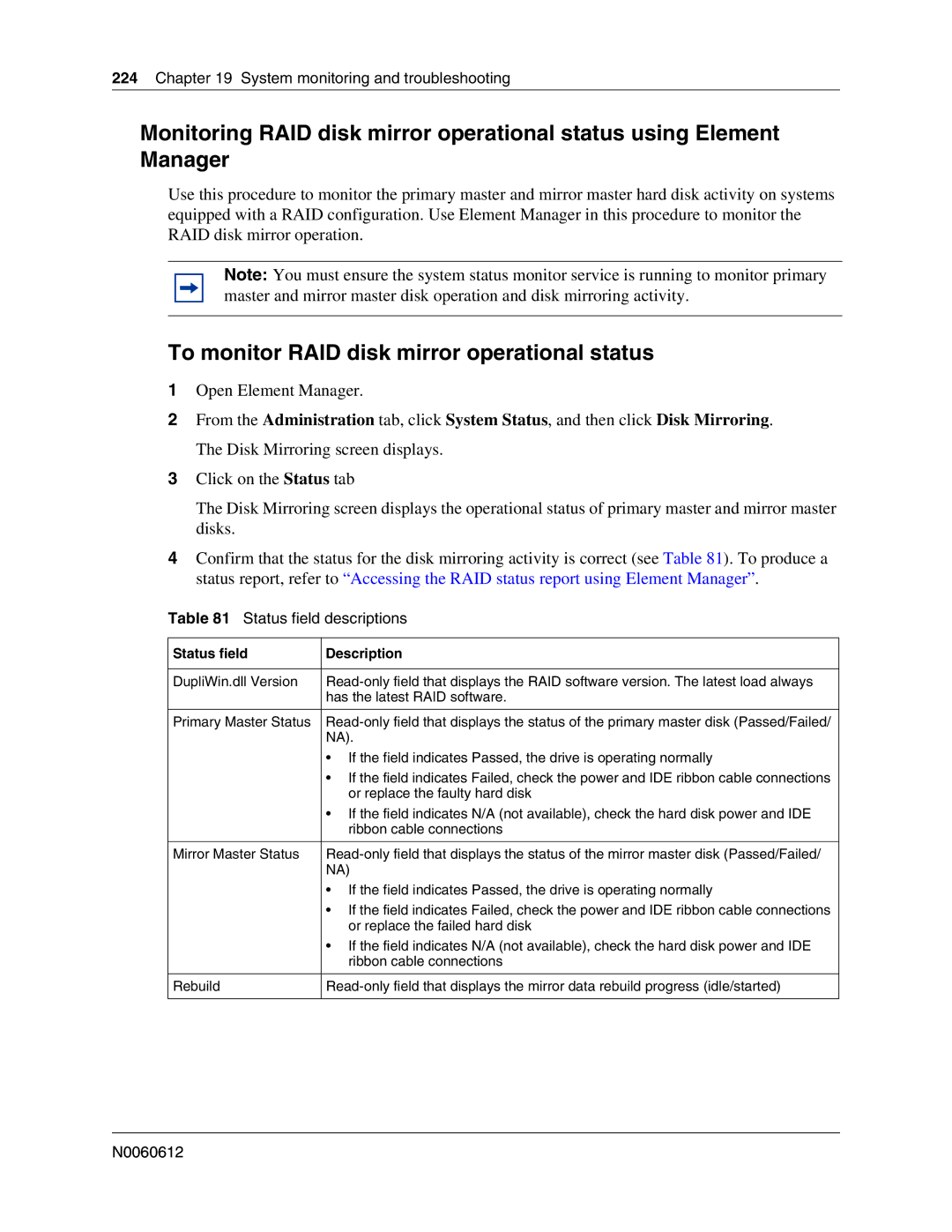 Nortel Networks 400 4.0, BCM200 manual To monitor RAID disk mirror operational status, Status field descriptions 