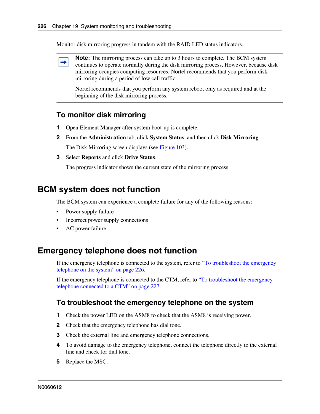 Nortel Networks 400 4.0 BCM system does not function, Emergency telephone does not function, To monitor disk mirroring 