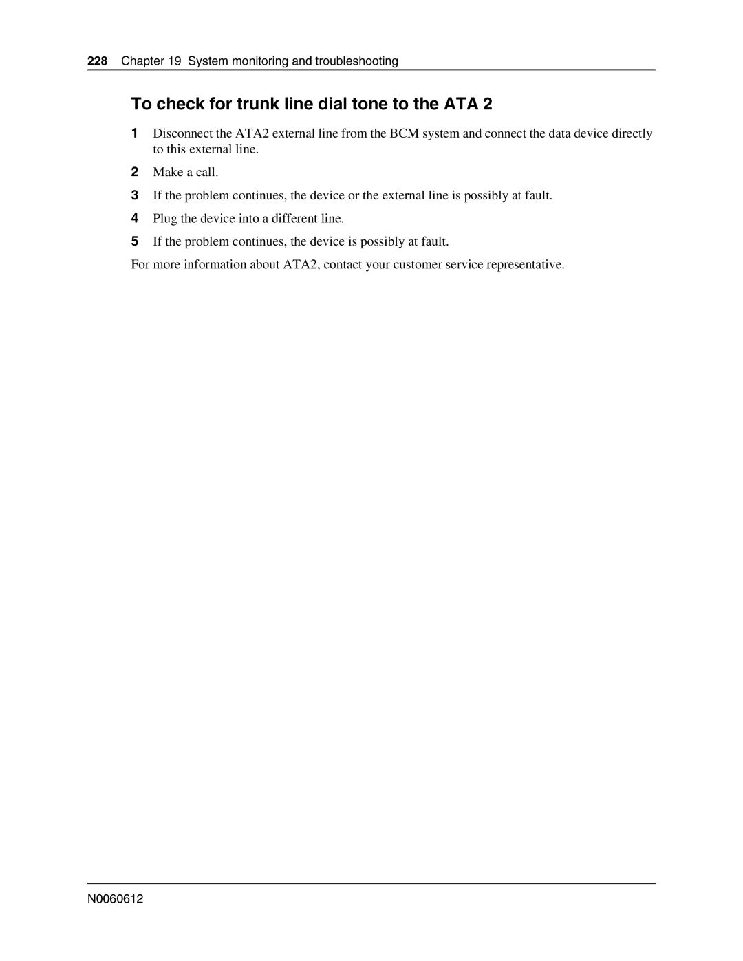 Nortel Networks 400 4.0, BCM200 manual To check for trunk line dial tone to the ATA 