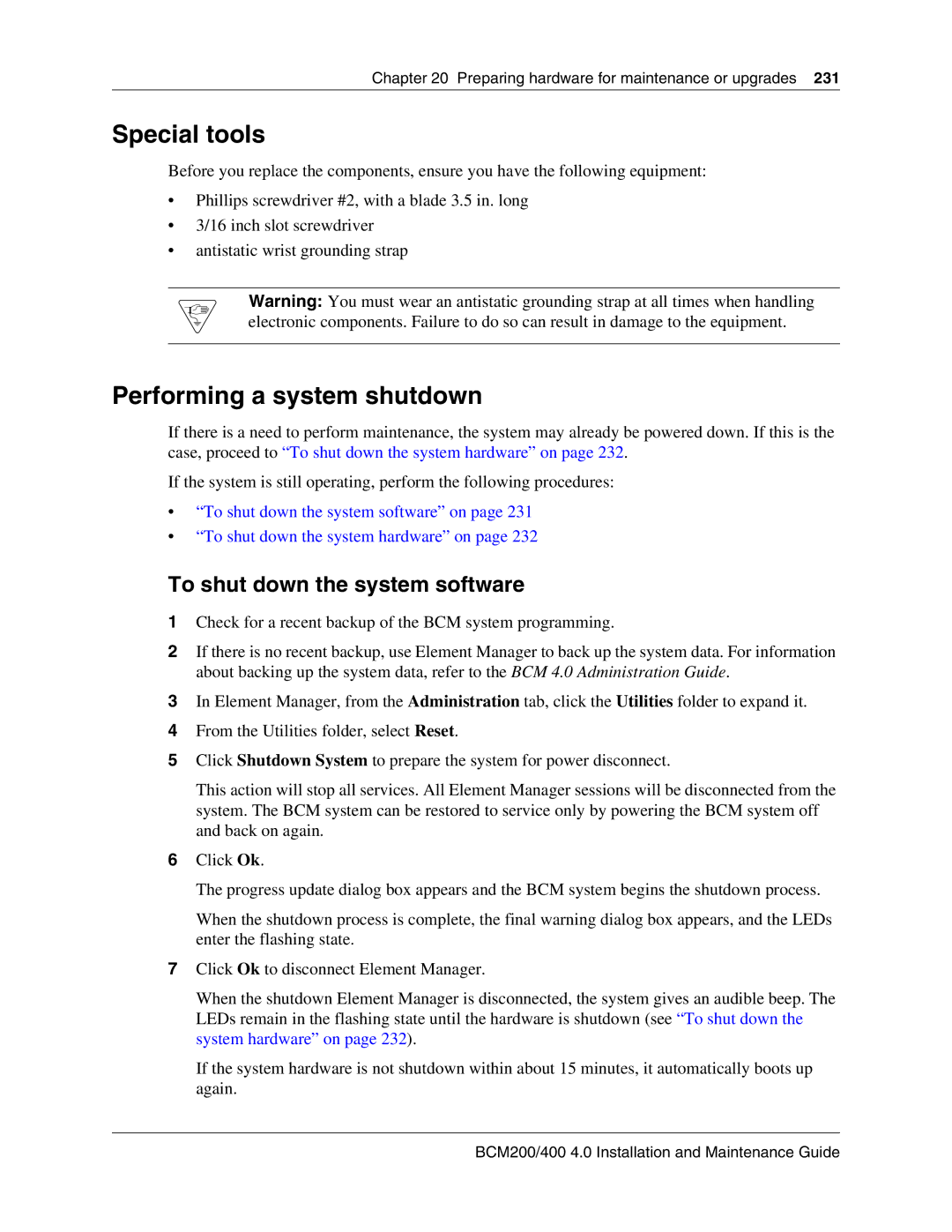 Nortel Networks BCM200, 400 4.0 manual Special tools, Performing a system shutdown, To shut down the system software 