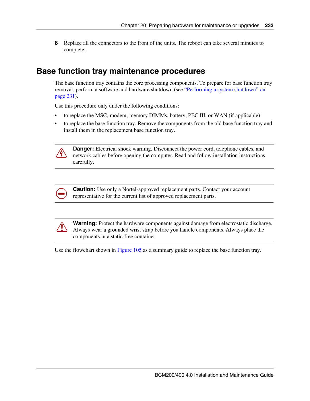 Nortel Networks BCM200, 400 4.0 manual Base function tray maintenance procedures 