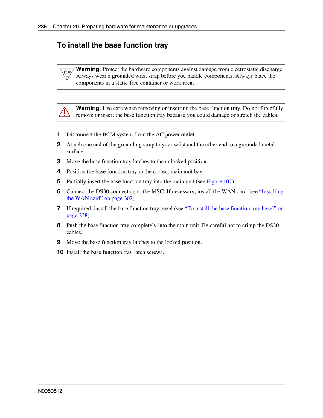 Nortel Networks 400 4.0, BCM200 manual To install the base function tray 