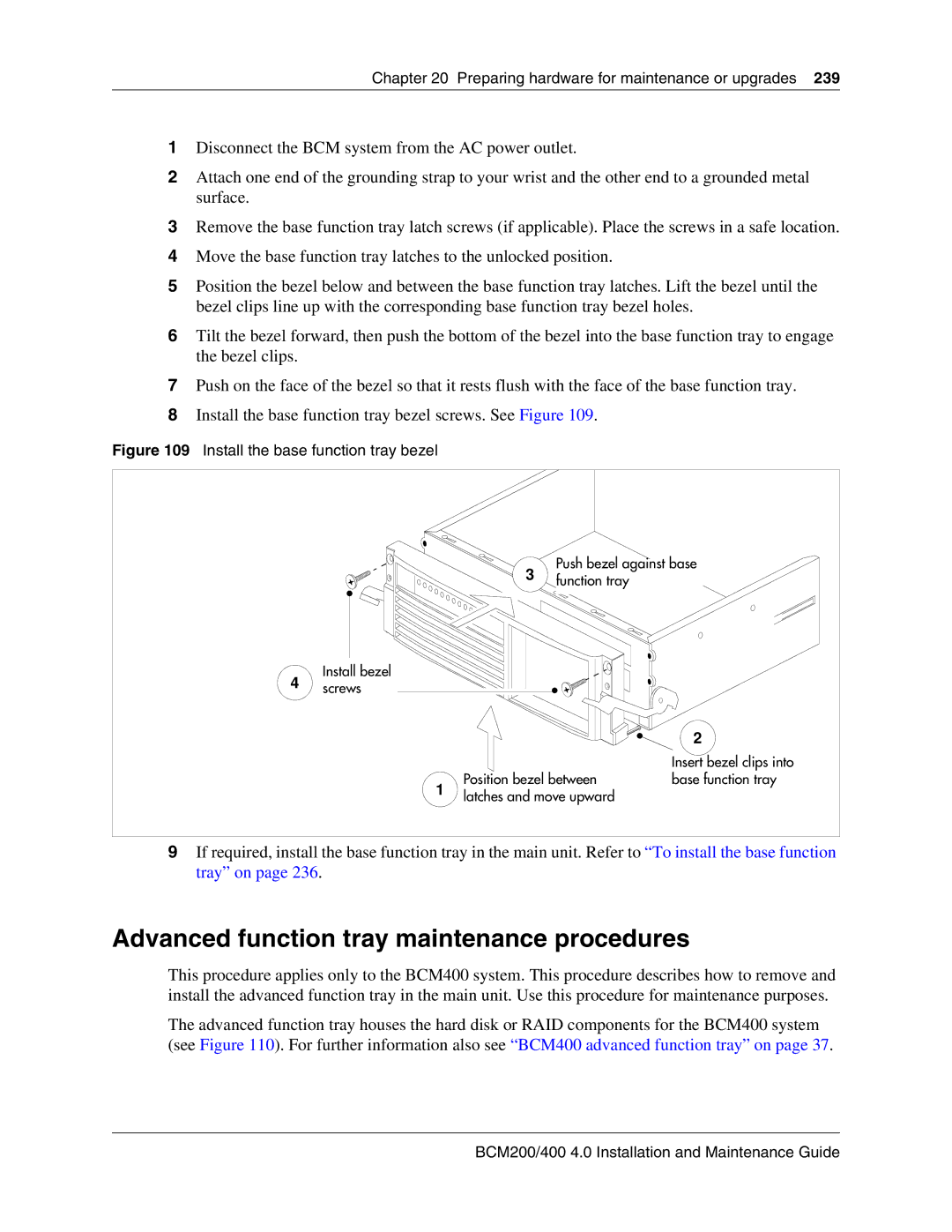 Nortel Networks BCM200, 400 4.0 manual Advanced function tray maintenance procedures, Install the base function tray bezel 