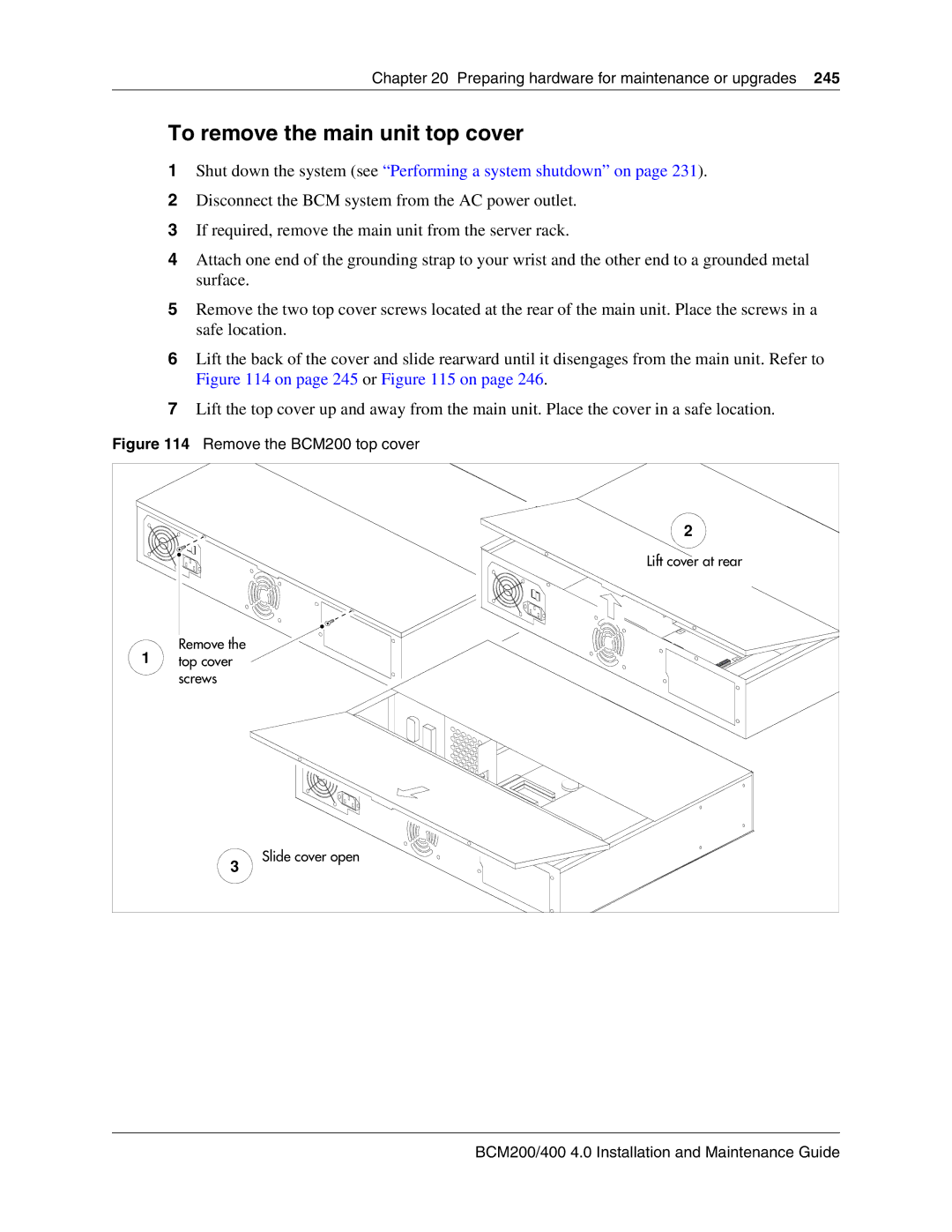 Nortel Networks 400 4.0 manual To remove the main unit top cover, Remove the BCM200 top cover 