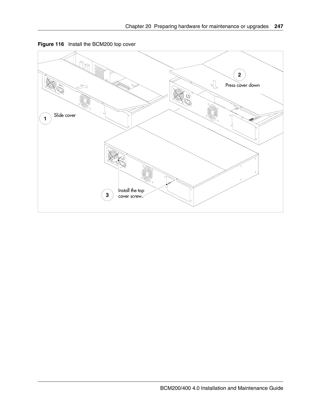 Nortel Networks 400 4.0 manual Install the BCM200 top cover 