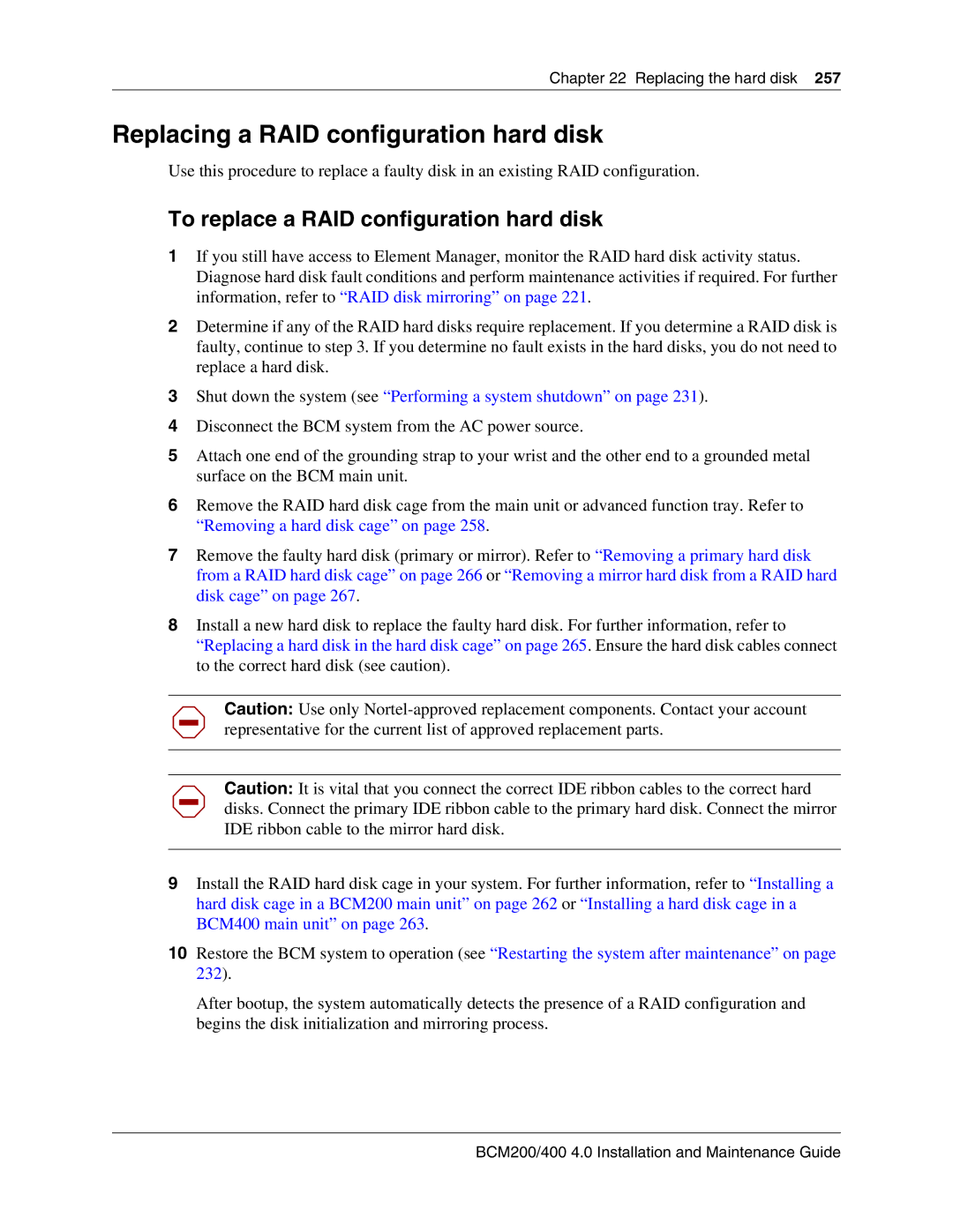 Nortel Networks BCM200, 400 4.0 manual Replacing a RAID configuration hard disk, To replace a RAID configuration hard disk 