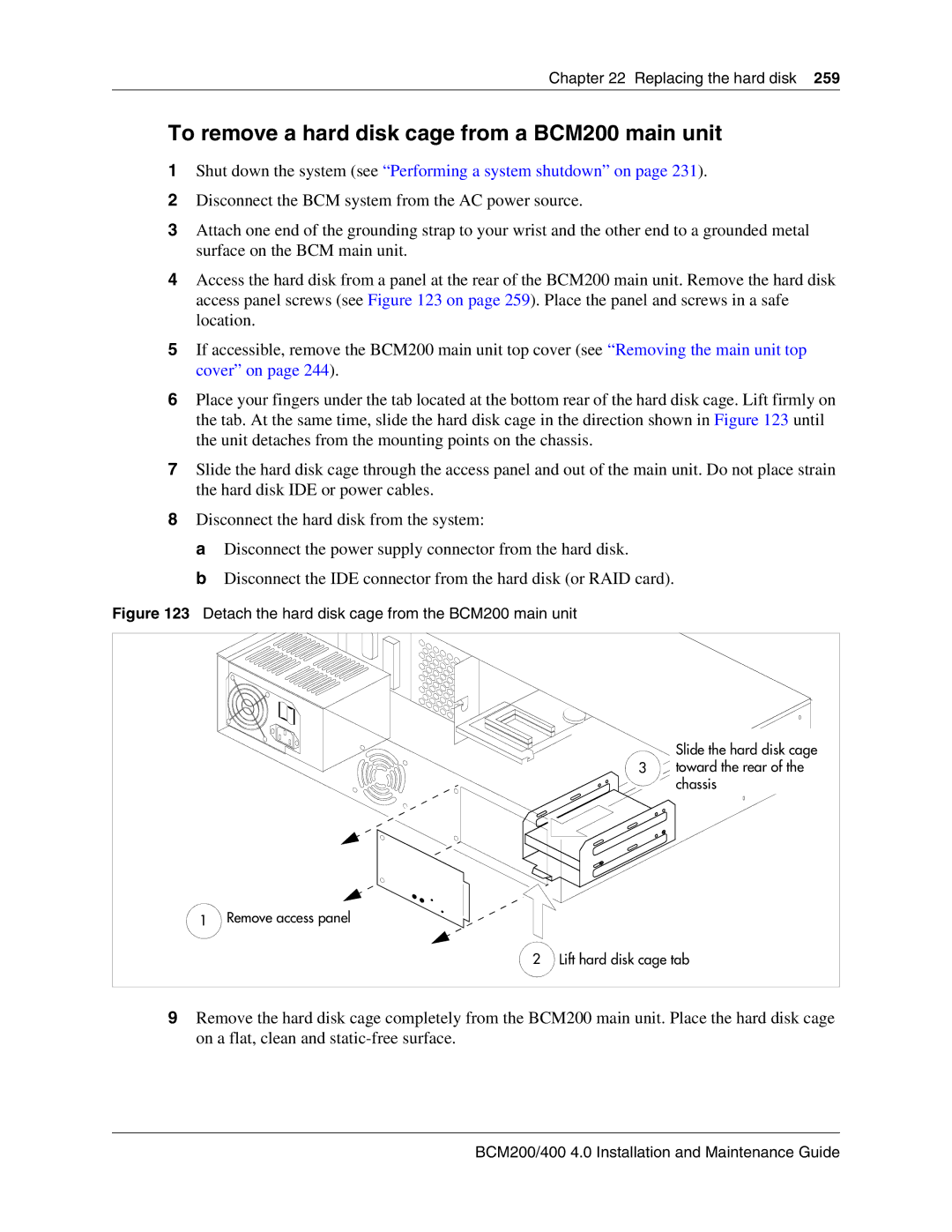 Nortel Networks To remove a hard disk cage from a BCM200 main unit, Detach the hard disk cage from the BCM200 main unit 