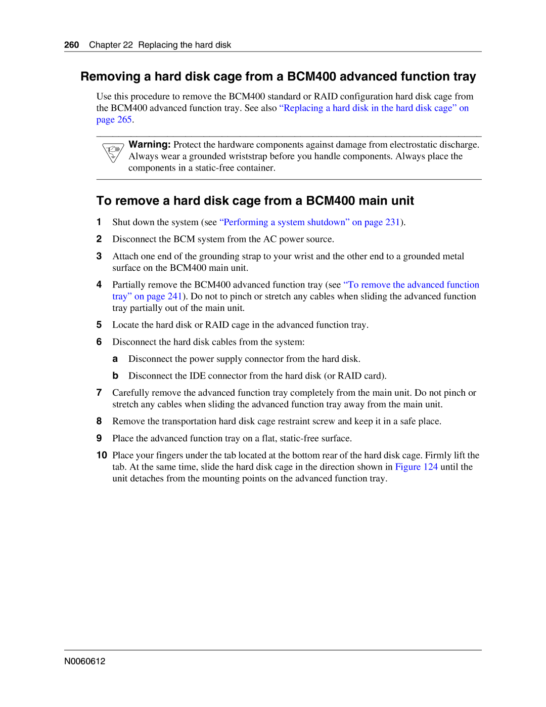 Nortel Networks 400 4.0, BCM200 manual To remove a hard disk cage from a BCM400 main unit 