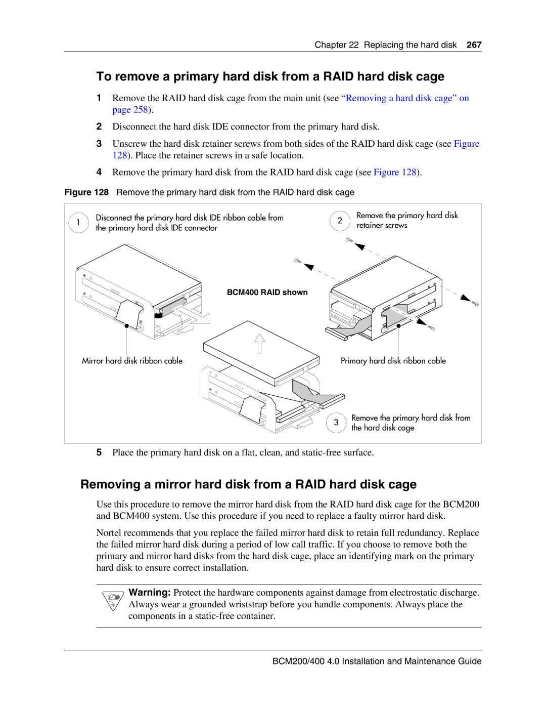 Nortel Networks BCM200, 400 4.0 manual To remove a primary hard disk from a RAID hard disk cage, BCM400 RAID shown 