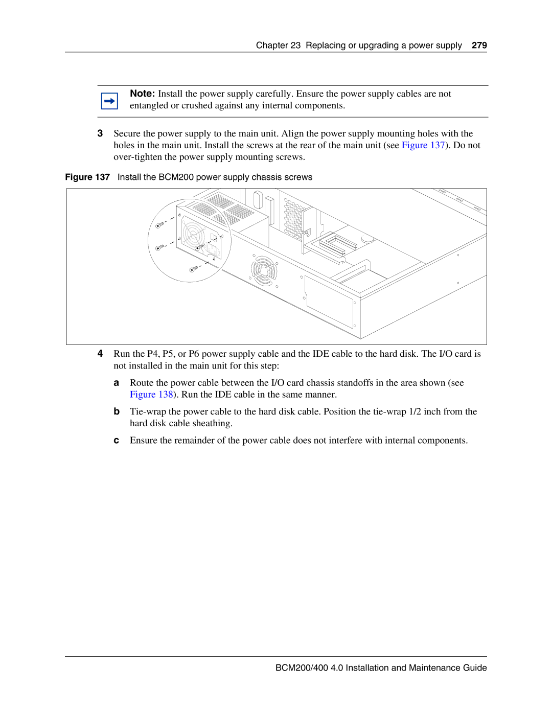 Nortel Networks 400 4.0 manual Install the BCM200 power supply chassis screws 