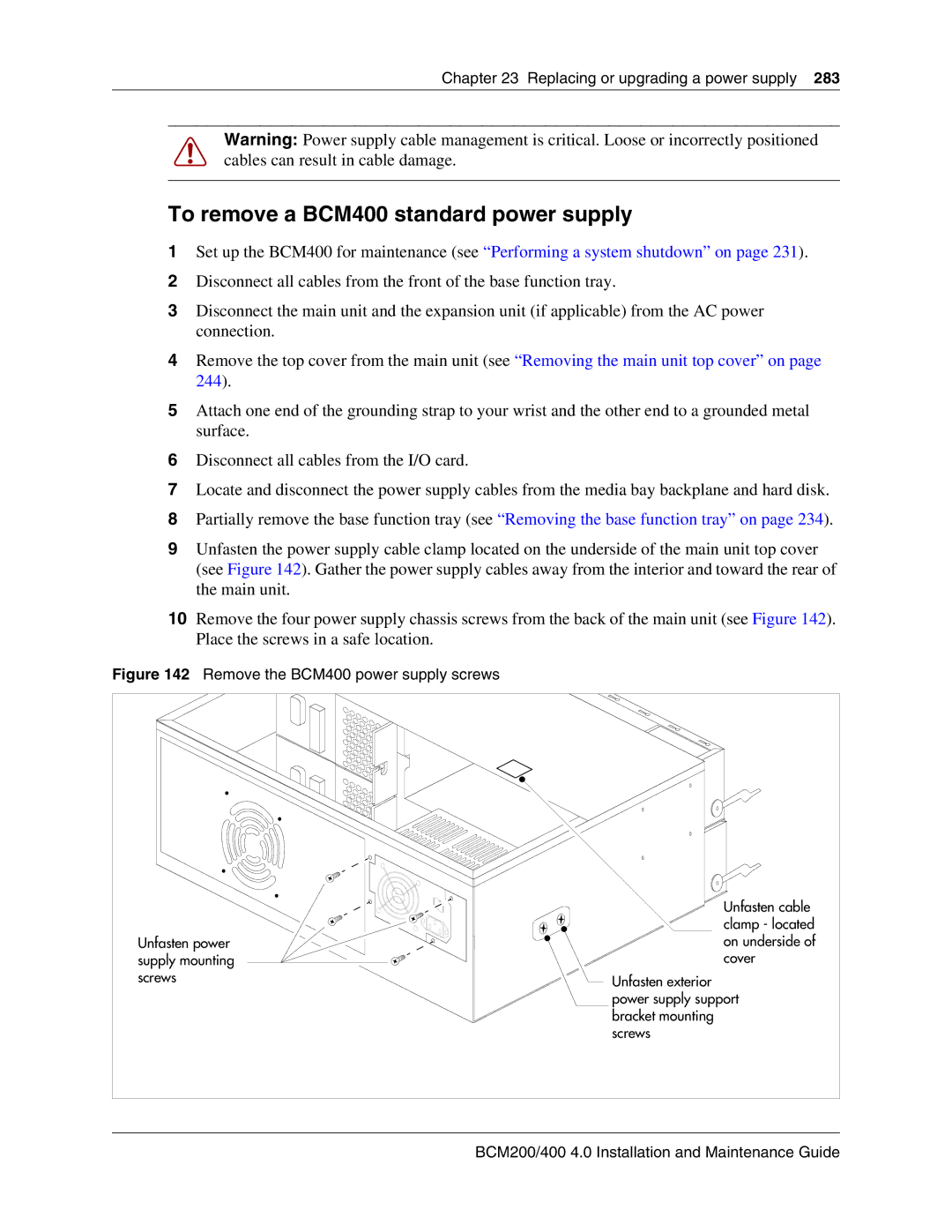 Nortel Networks BCM200, 400 4.0 manual To remove a BCM400 standard power supply, Remove the BCM400 power supply screws 