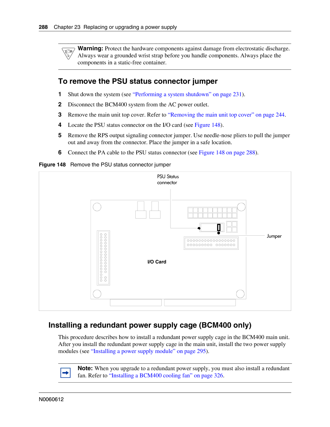 Nortel Networks 400 4.0 To remove the PSU status connector jumper, Installing a redundant power supply cage BCM400 only 