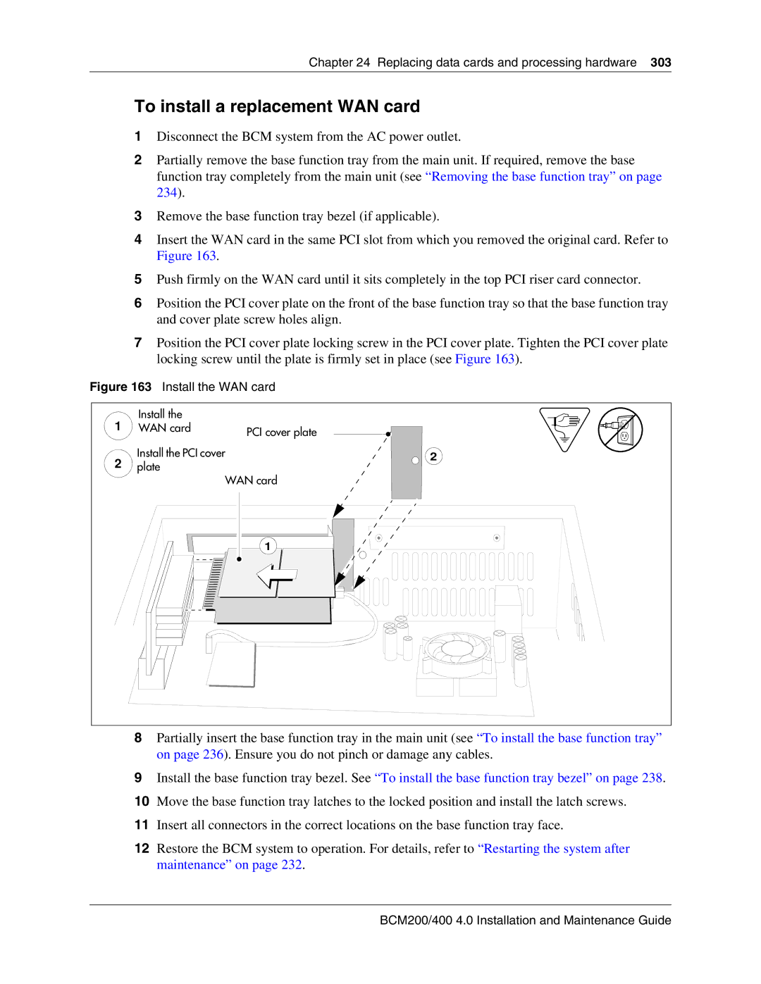 Nortel Networks BCM200, 400 4.0 manual To install a replacement WAN card, Install the WAN card 