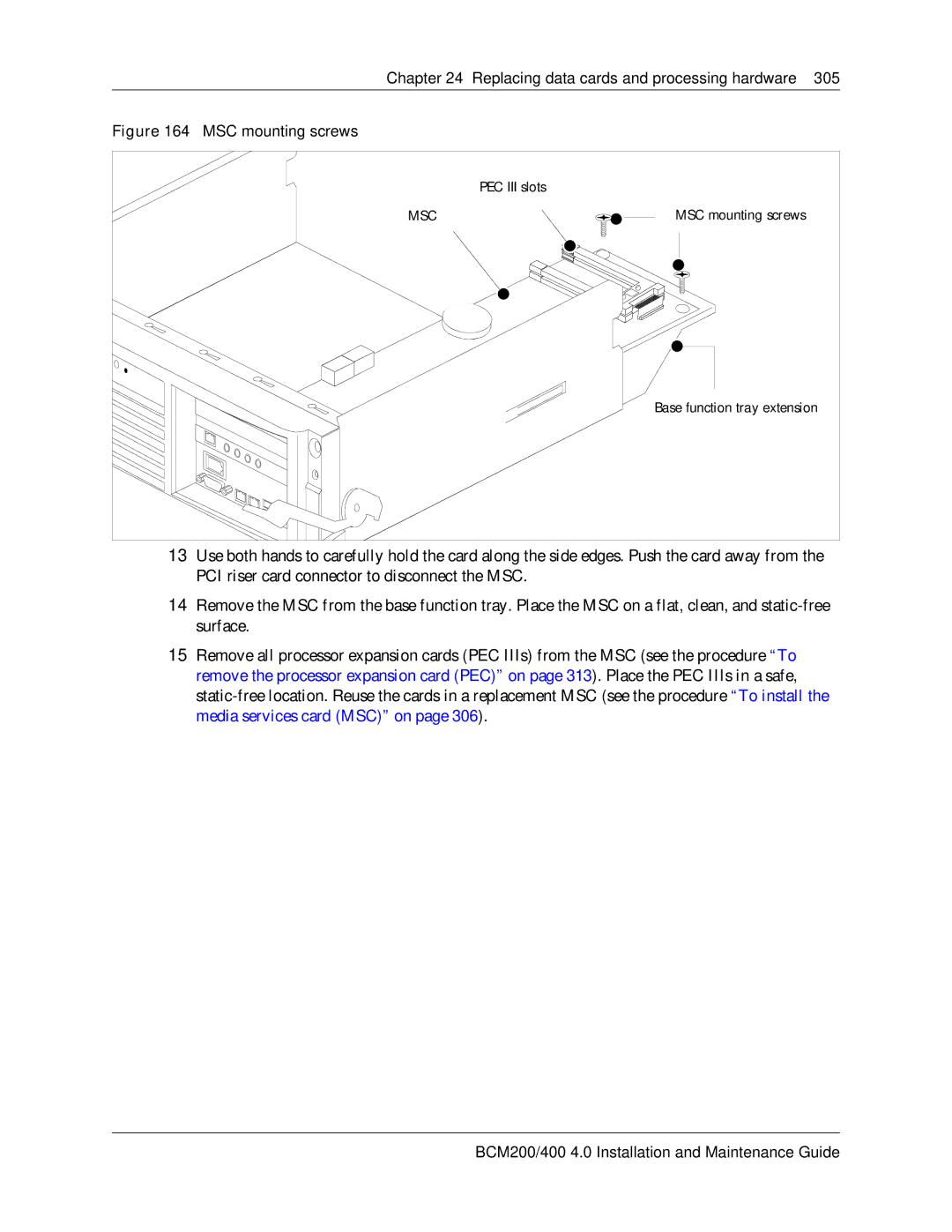 Nortel Networks BCM200, 400 4.0 manual MSC mounting screws 