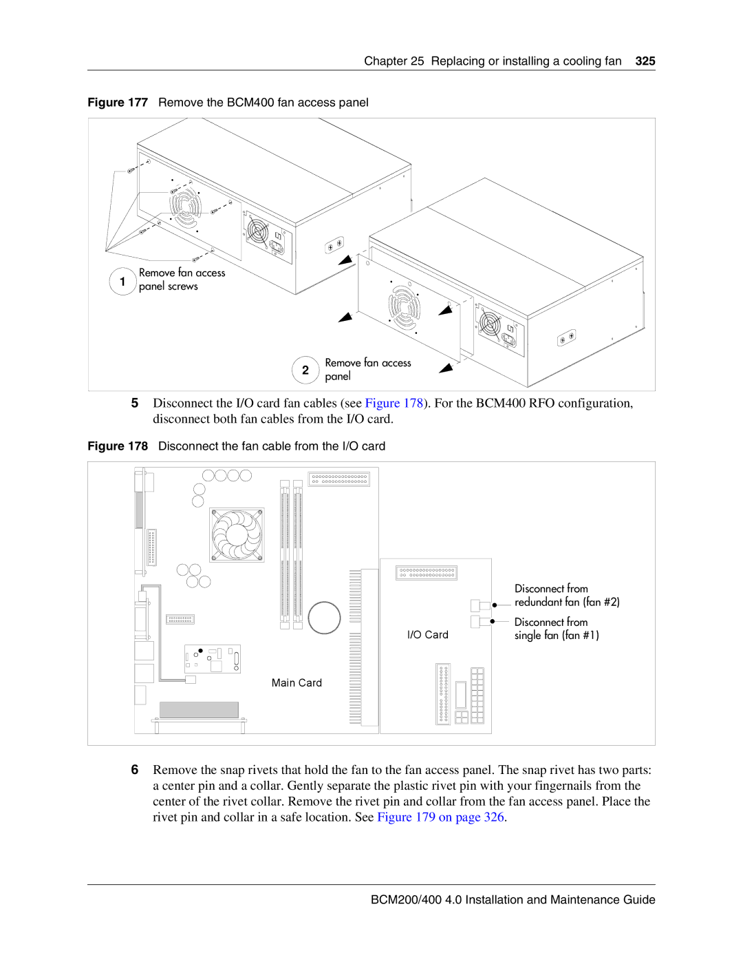 Nortel Networks BCM200, 400 4.0 manual Remove the BCM400 fan access panel 