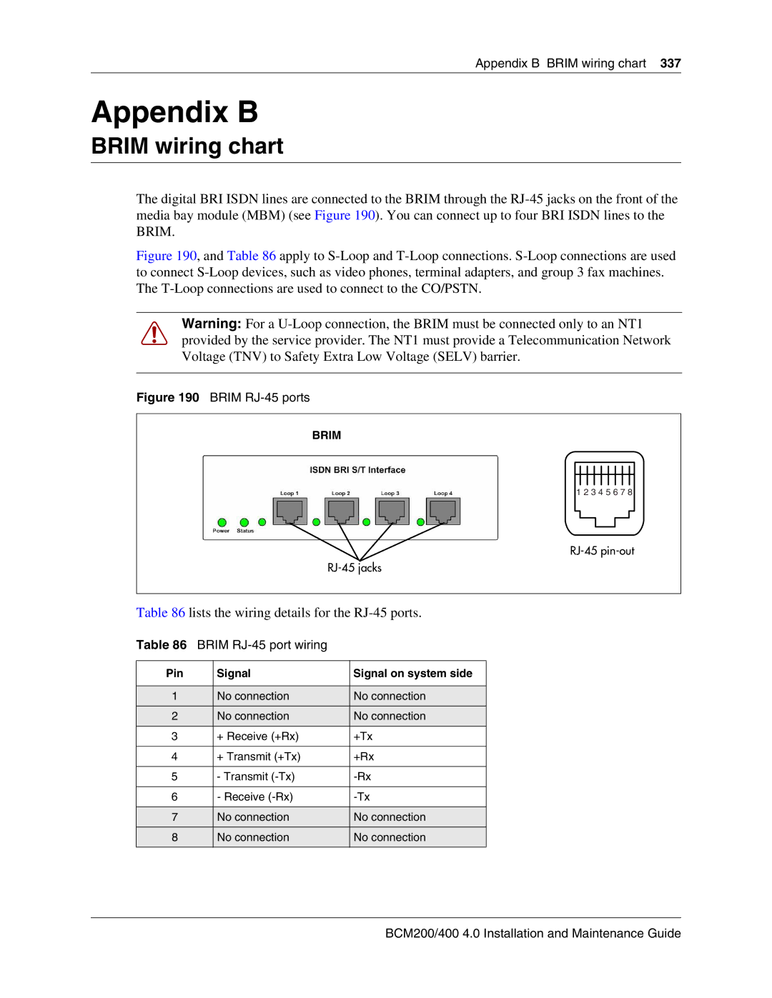 Nortel Networks BCM200, 400 4.0 Appendix B Brim wiring chart, Brim RJ-45 port wiring, Pin Signal Signal on system side 