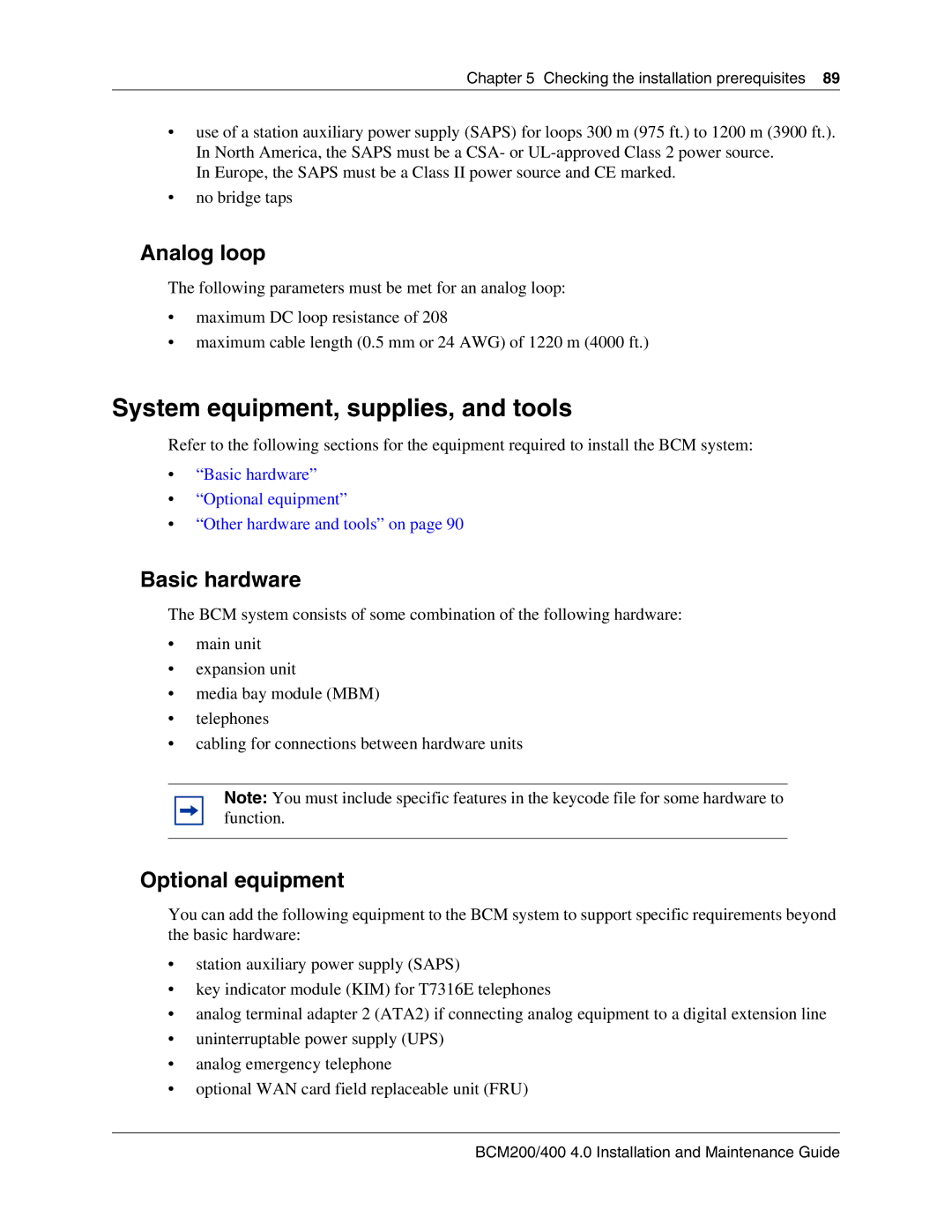 Nortel Networks BCM200, 400 4.0 System equipment, supplies, and tools, Analog loop, Basic hardware, Optional equipment 