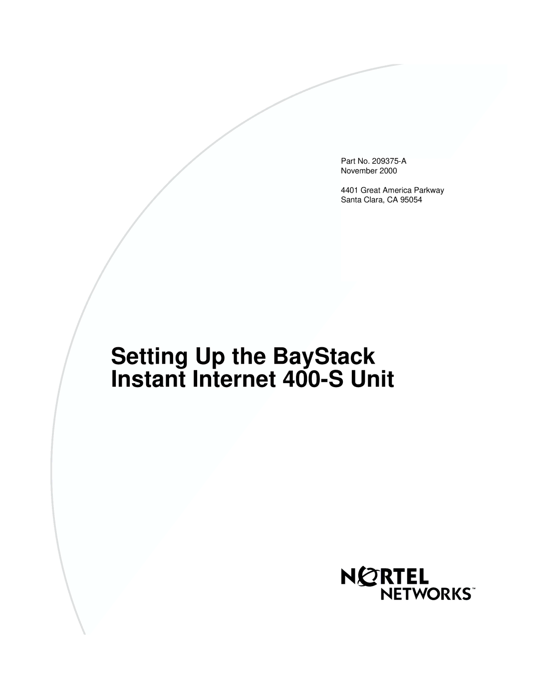 Nortel Networks manual Setting Up the BayStack Instant Internet 400-S Unit 