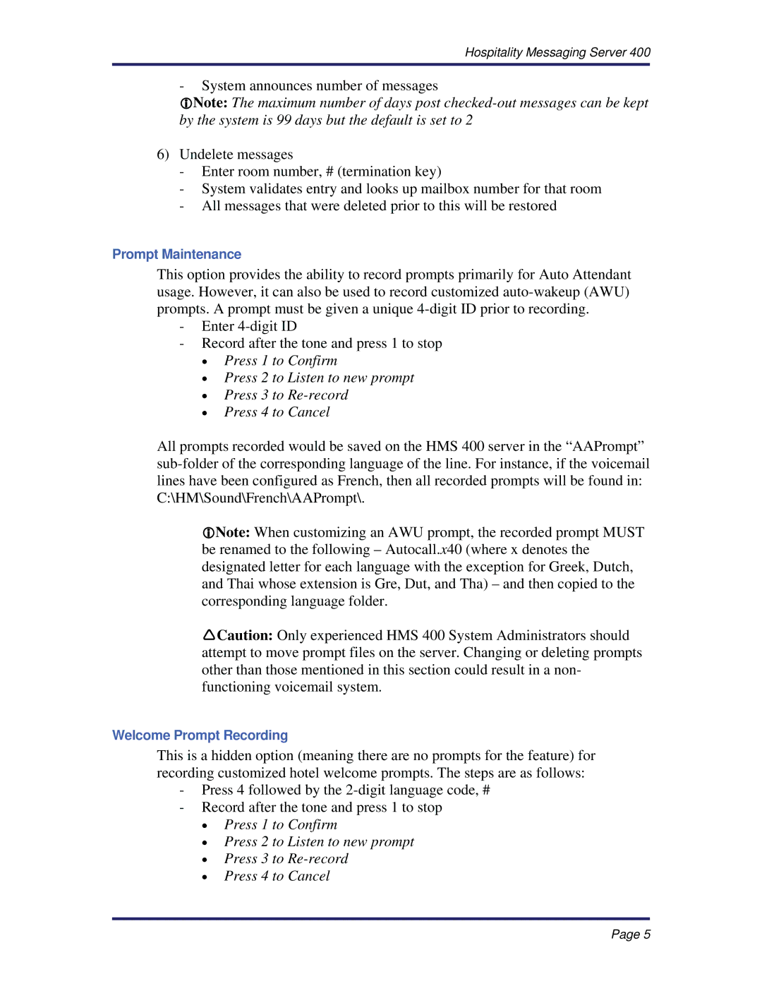 Nortel Networks 400 manual Prompt Maintenance 