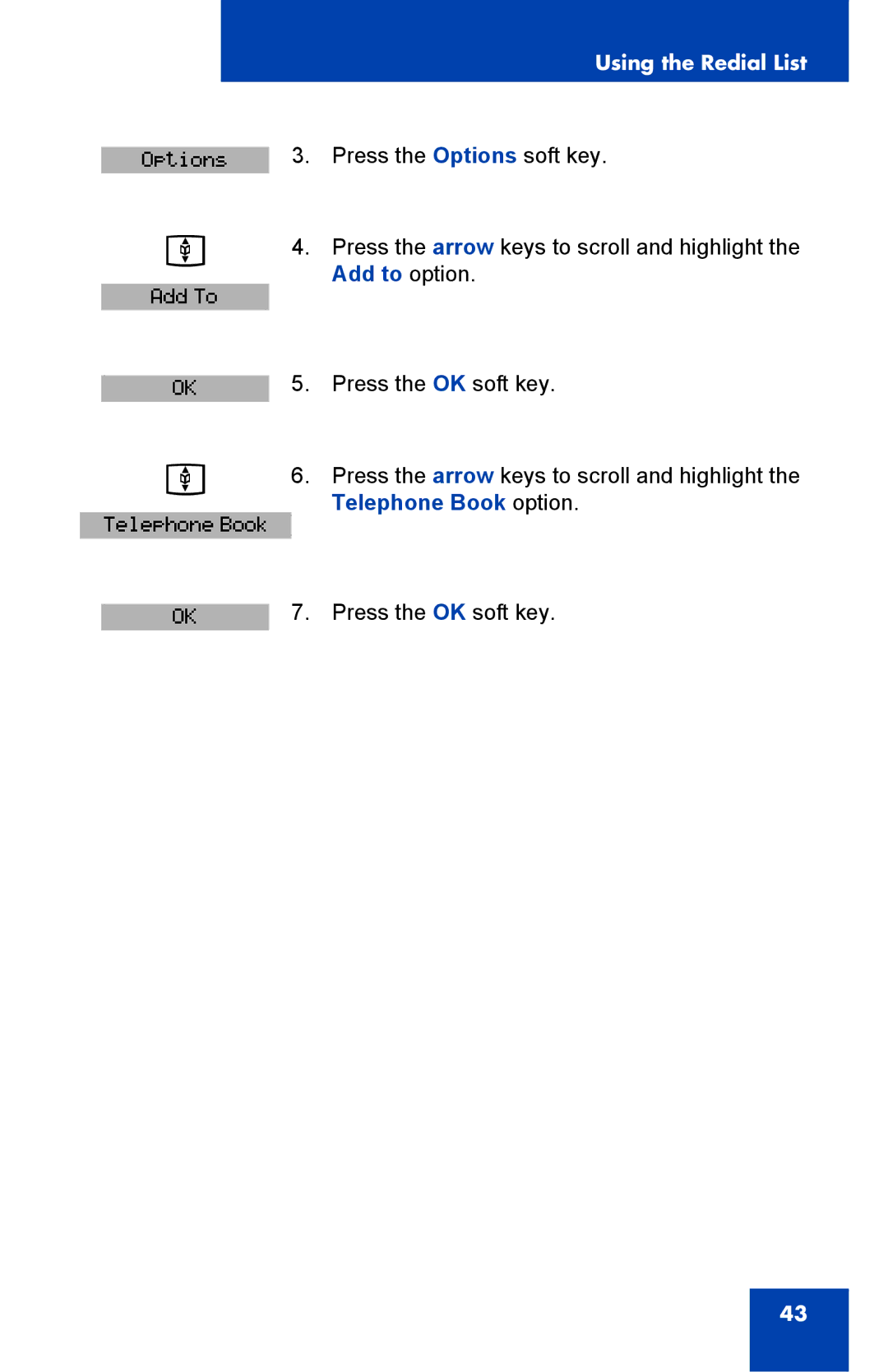 Nortel Networks 4025 manual Options Add To 