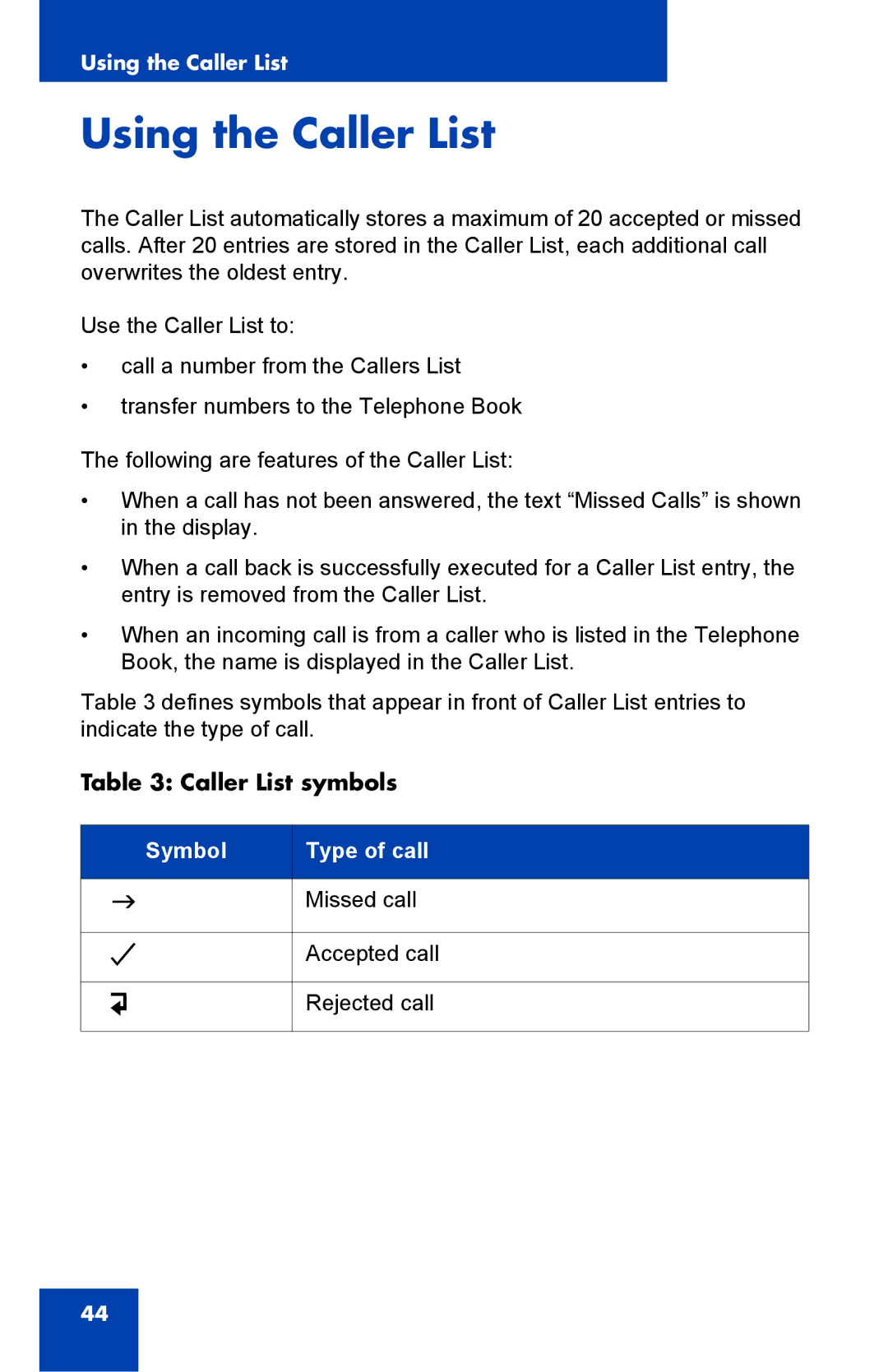 Nortel Networks 4025 manual Using the Caller List 