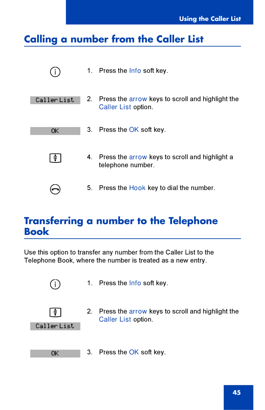 Nortel Networks 4025 manual Calling a number from the Caller List, Transferring a number to the Telephone Book 