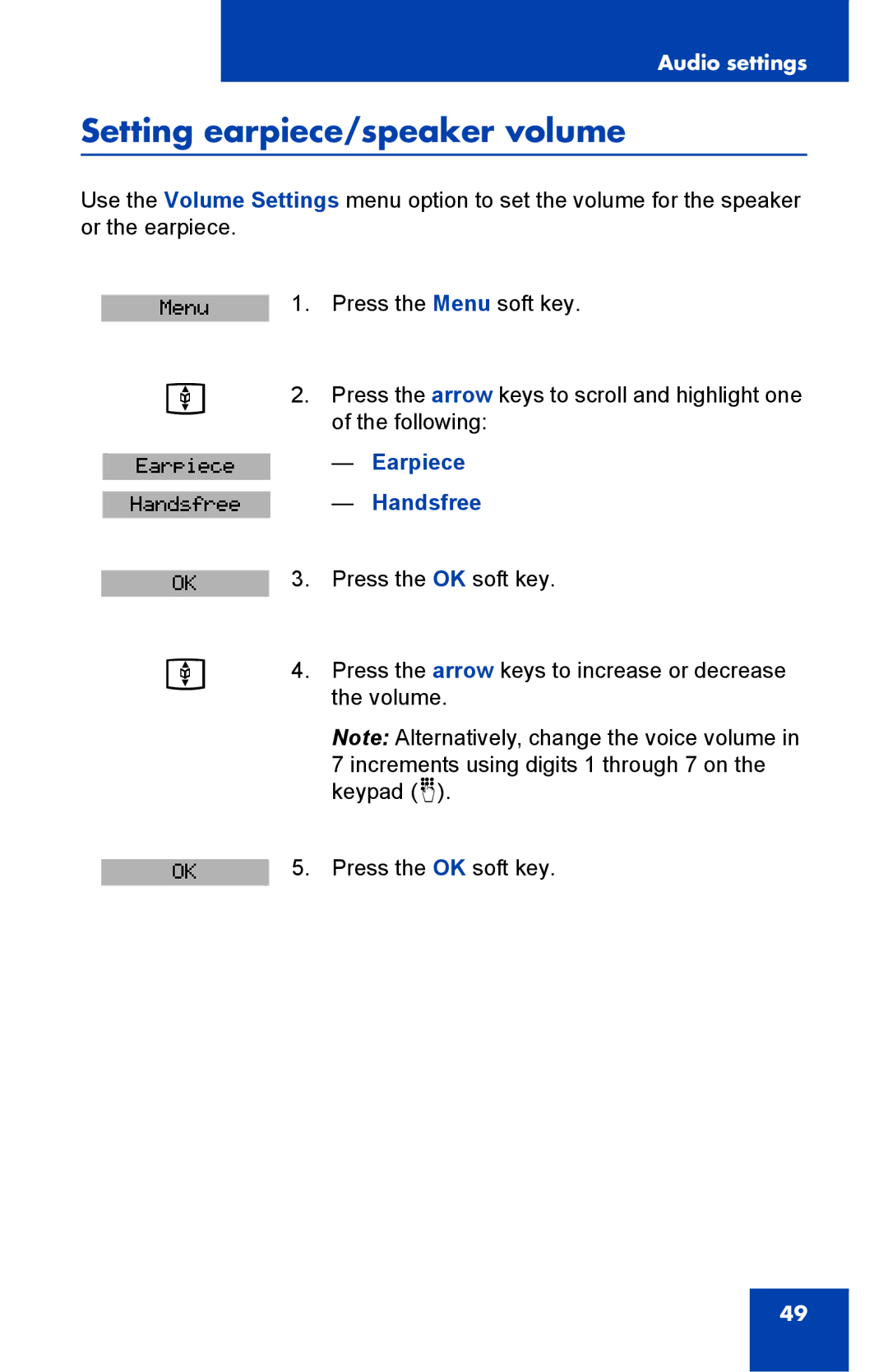 Nortel Networks 4025 manual Setting earpiece/speaker volume, Earpiece Handsfree 