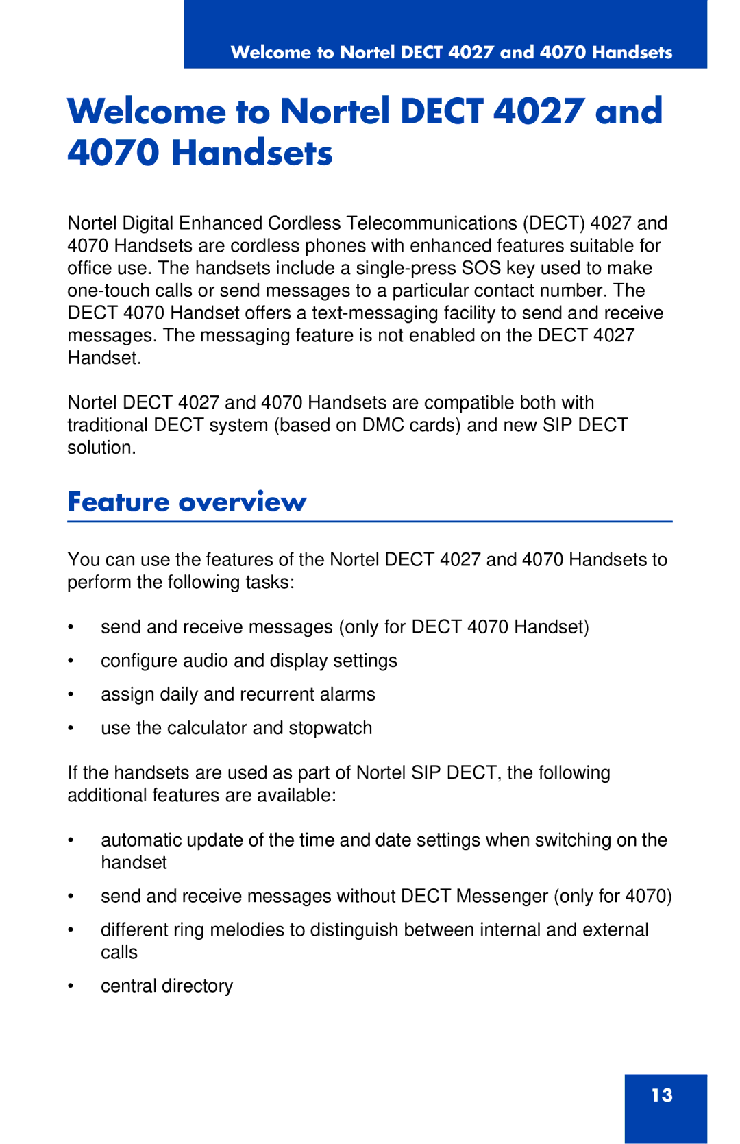 Nortel Networks manual Welcome to Nortel Dect 4027 and 4070 Handsets, Feature overview 