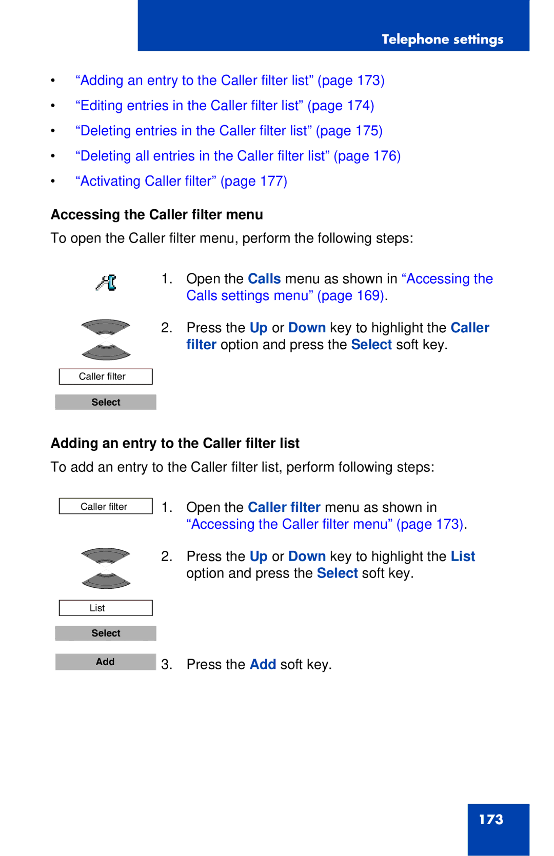 Nortel Networks 4027 manual Accessing the Caller filter menu, Adding an entry to the Caller filter list 