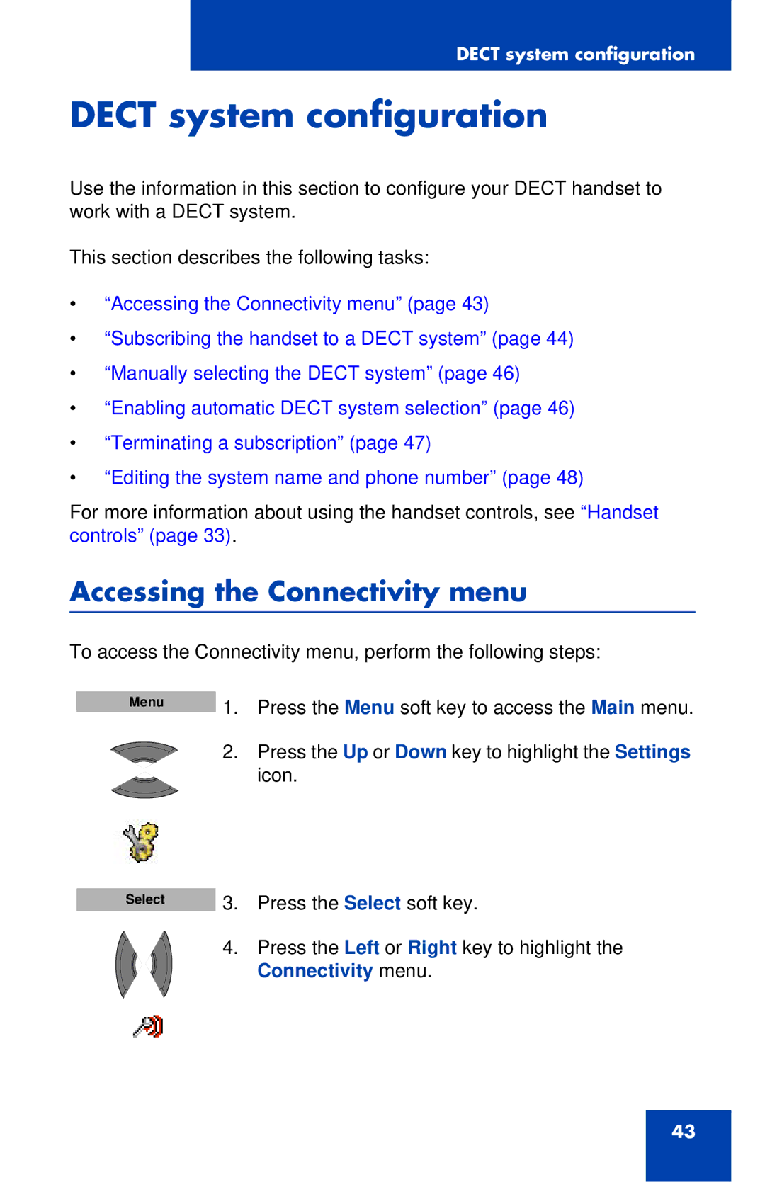 Nortel Networks 4027 manual Dect system configuration, Accessing the Connectivity menu 