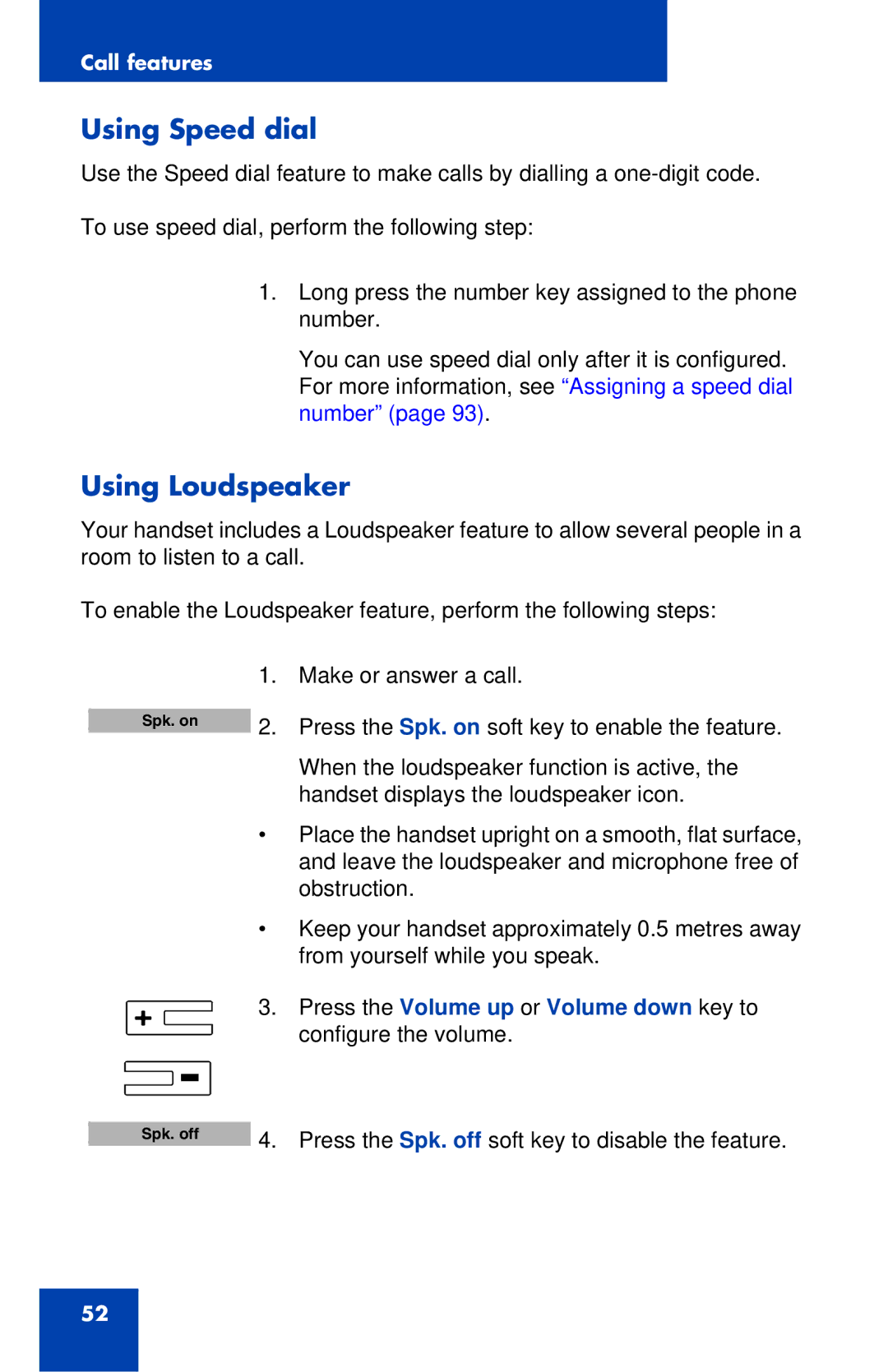 Nortel Networks 4027 manual Using Speed dial, Using Loudspeaker 